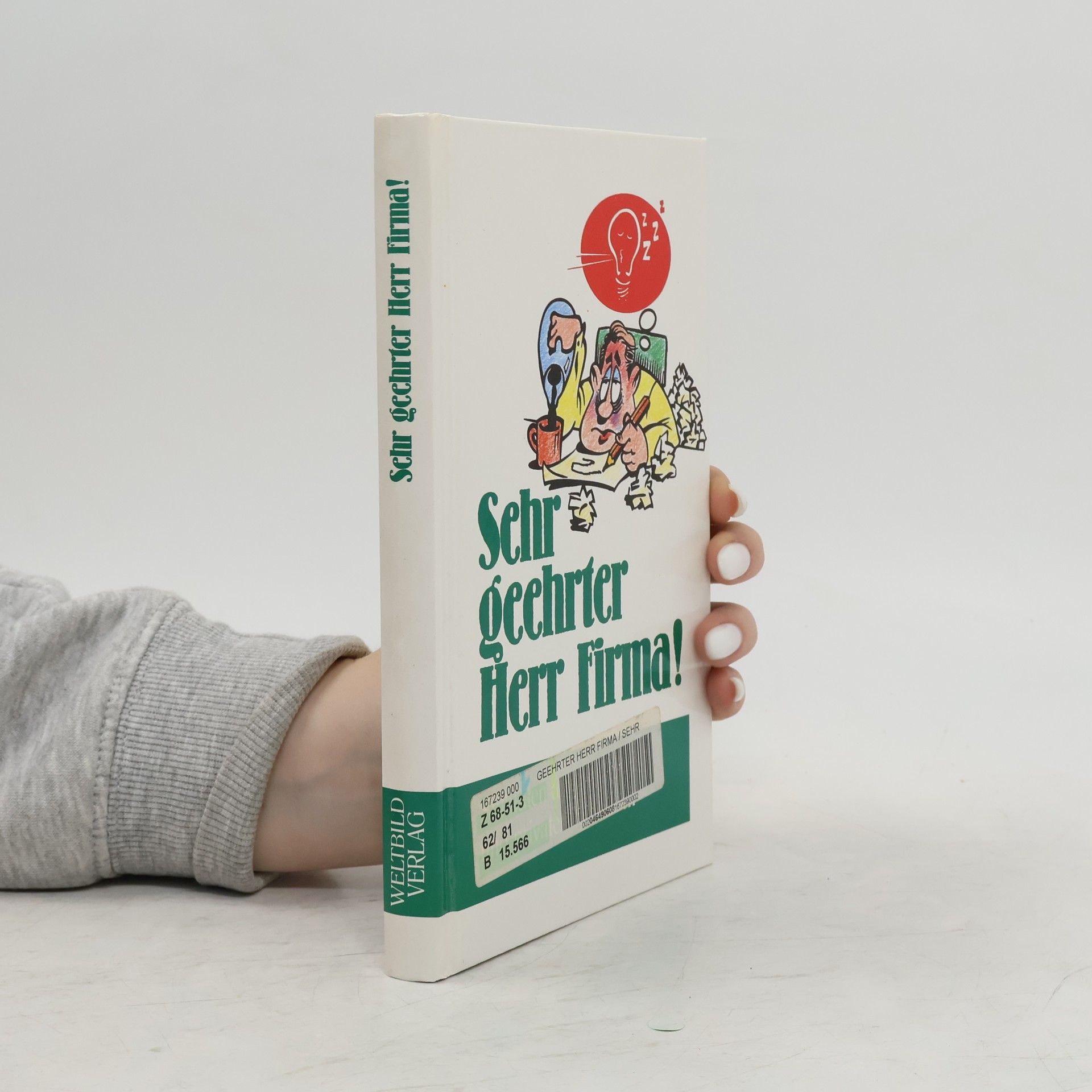 Collectif d'auteurs Sehr geehrter Herr Firma