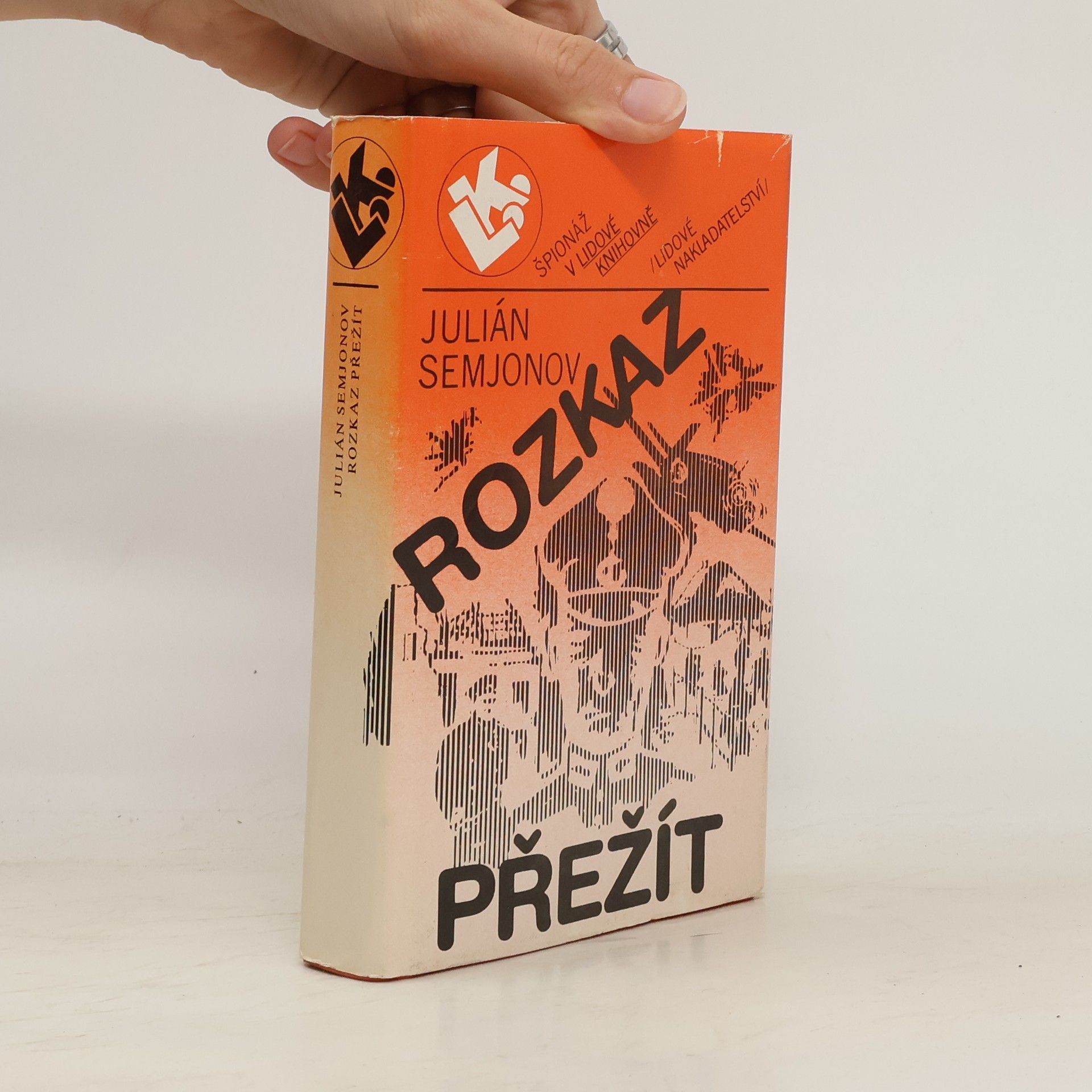 Julian Semjonov Rozkaz přežít