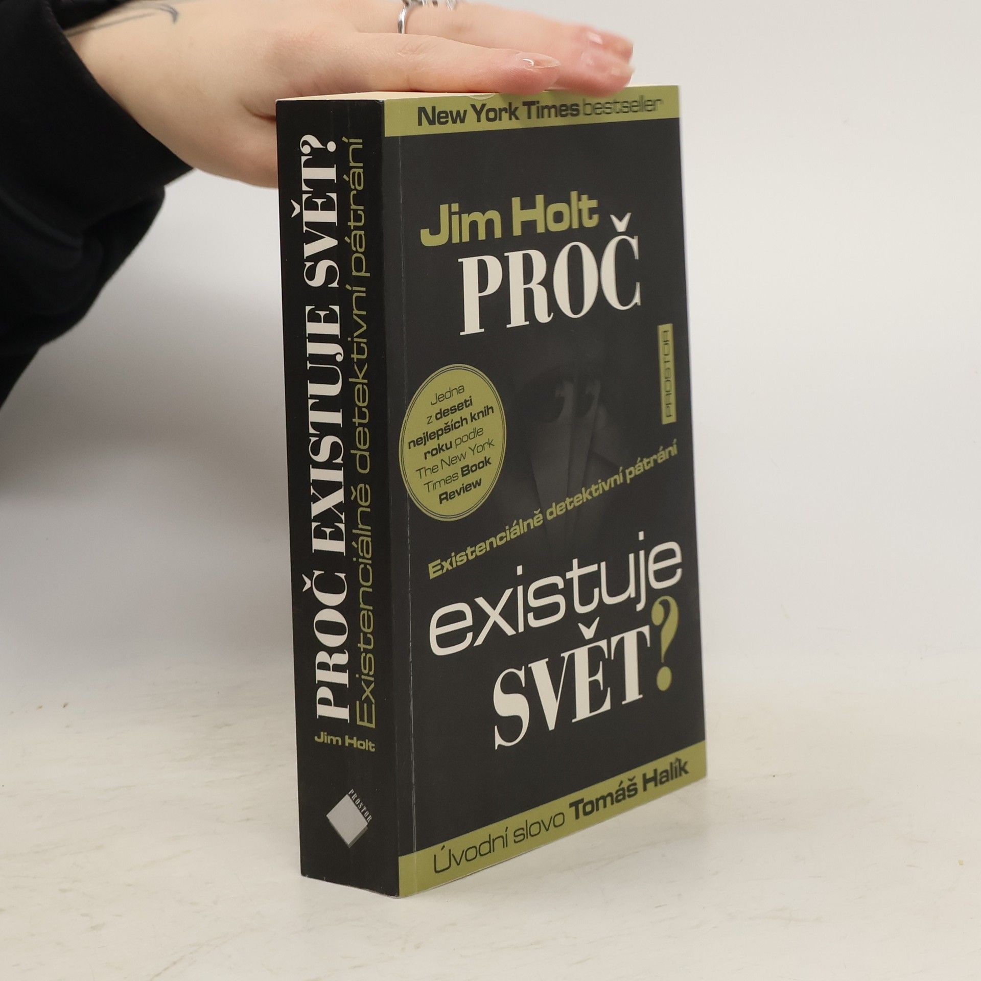 Jim Holt Proč existuje svět? : existenciálně detektivní pátrání