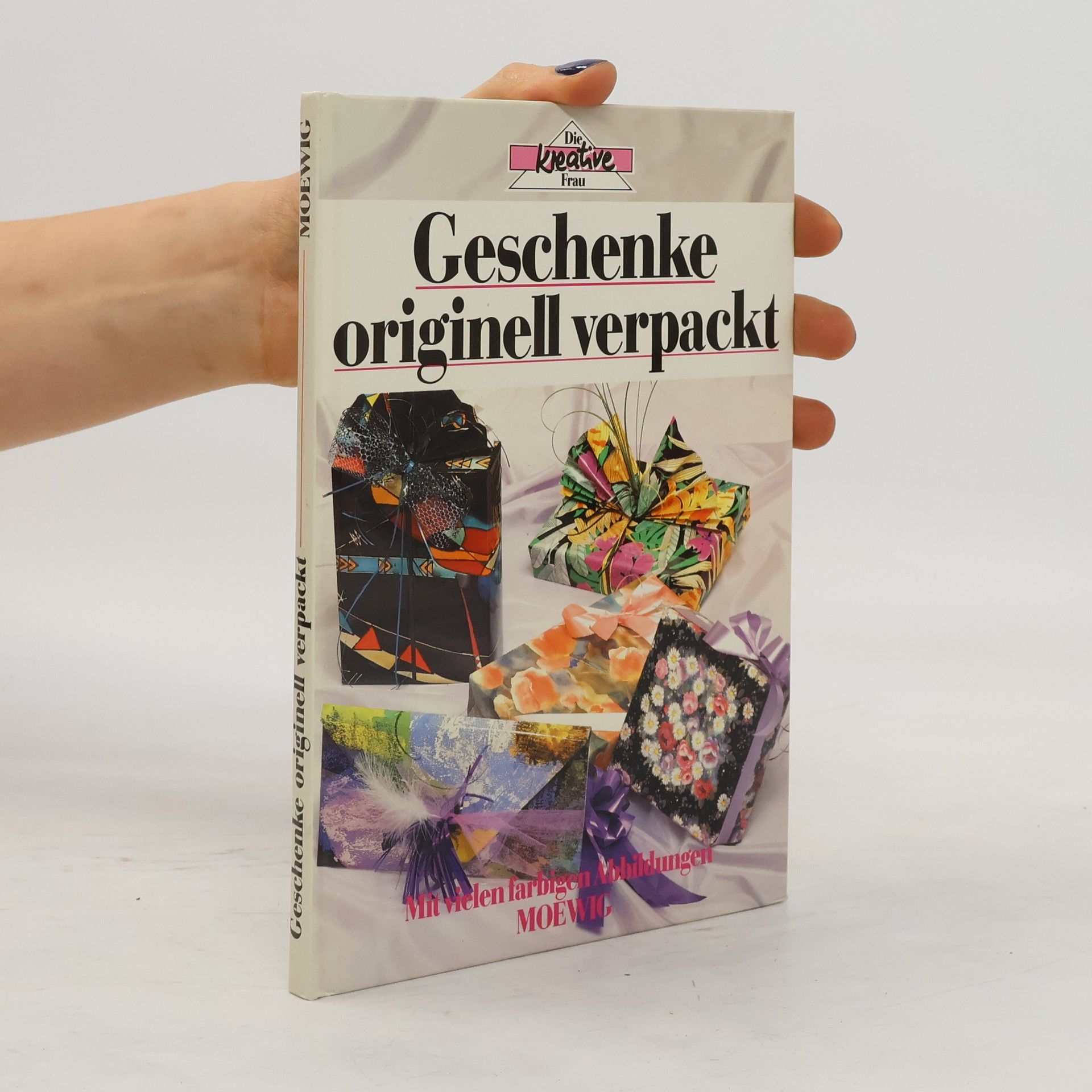 Collectif d'auteurs Die kreative Frau. Geschenke originell verpackt