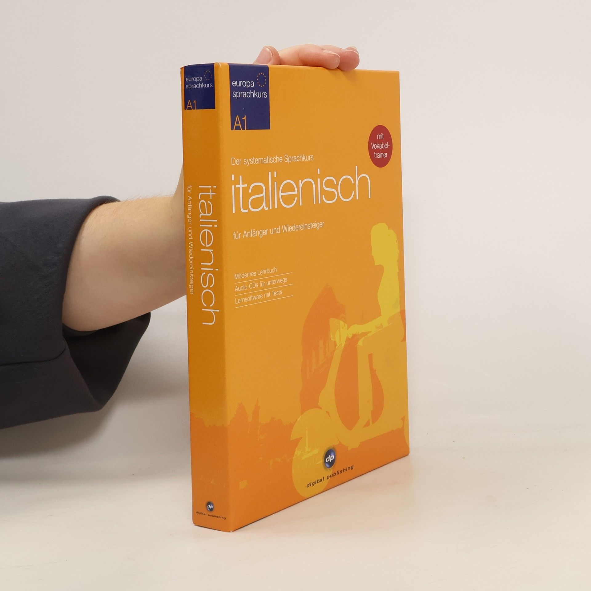 Autorenkollektiv Italienisch - der systematische Sprachkurs für Anfänger und Wiedereinsteiger