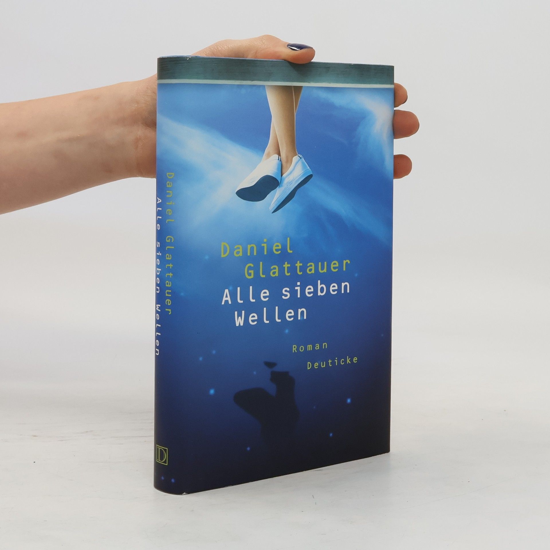 Daniel Glattauer Alle sieben Wellen