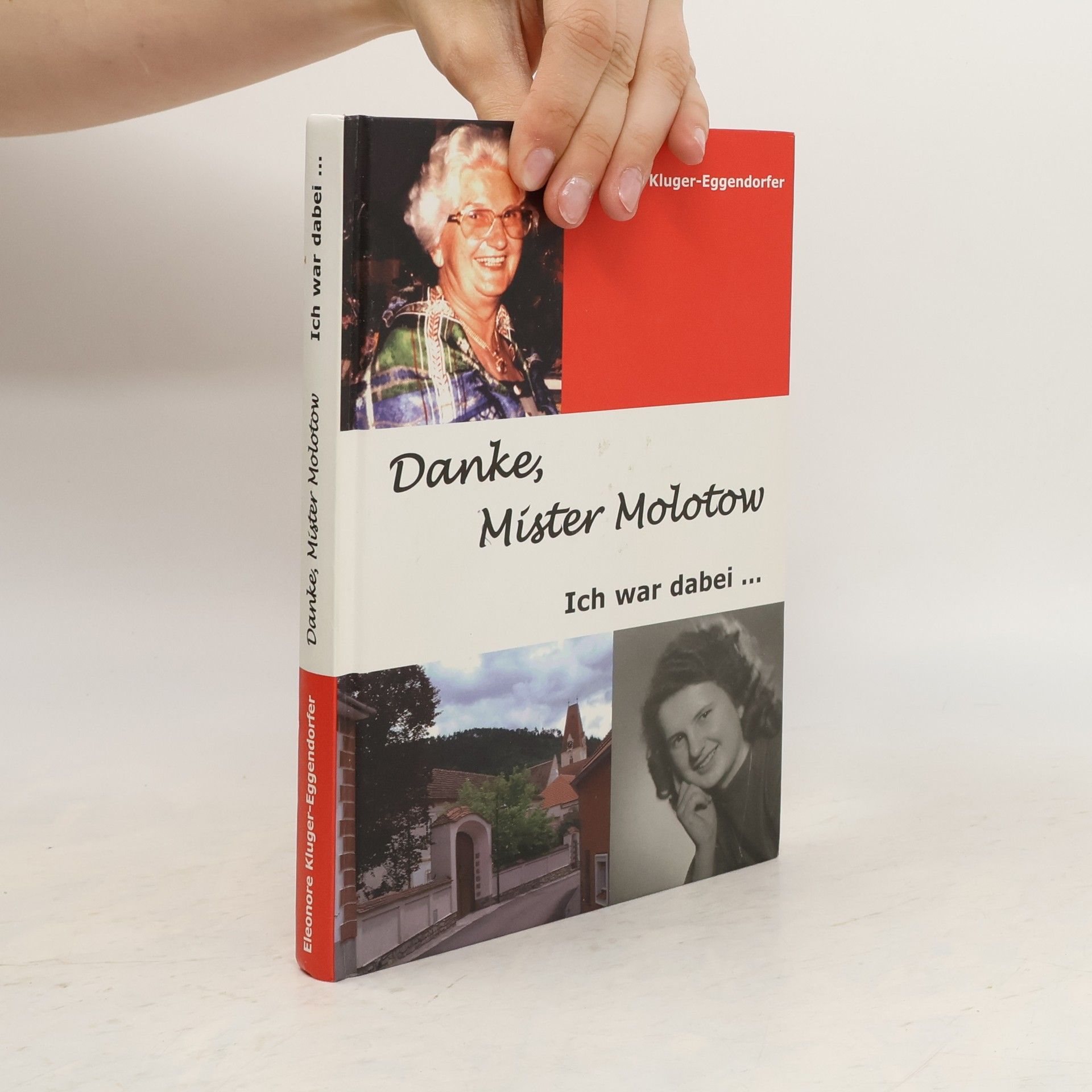 Eleonore Kluger-Eggendorfer Danke, Mister Molotow