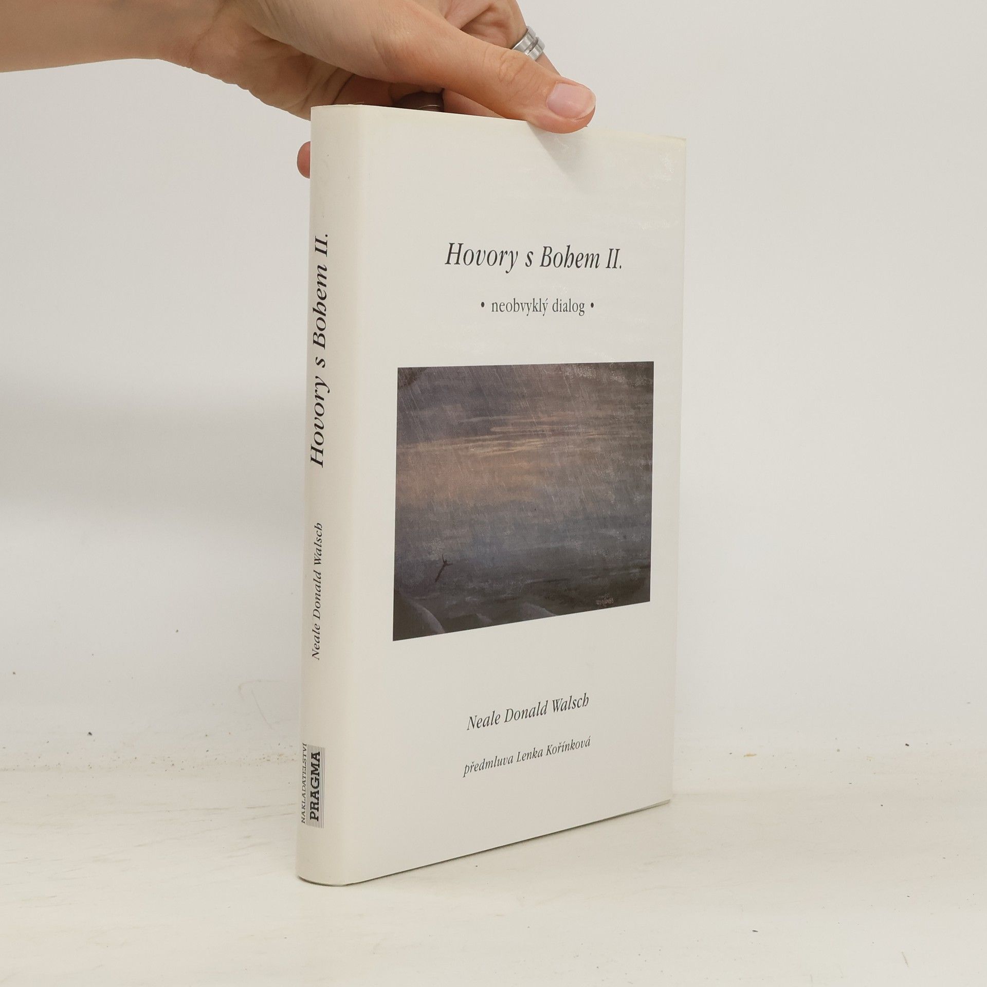 Neale Donald Walsch Hovory s Bohem II. Neobvyklý dialog