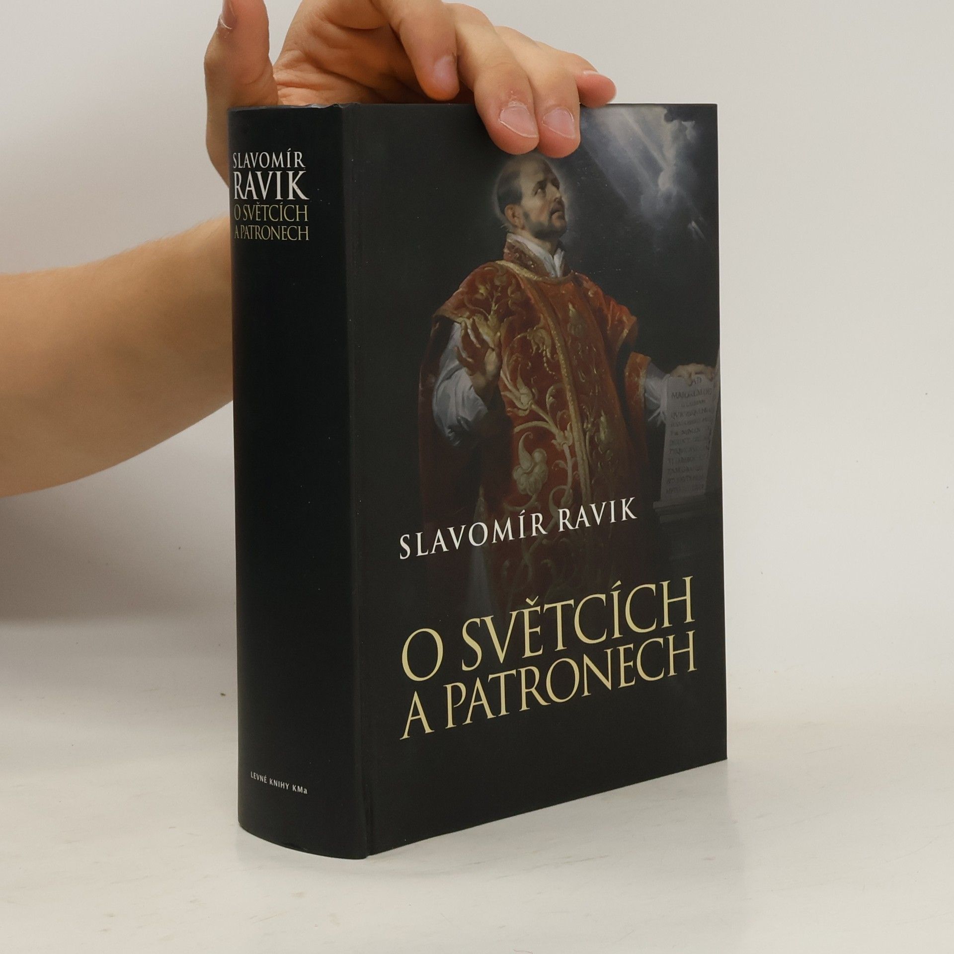 Slavomír Ravik O světcích a patronech