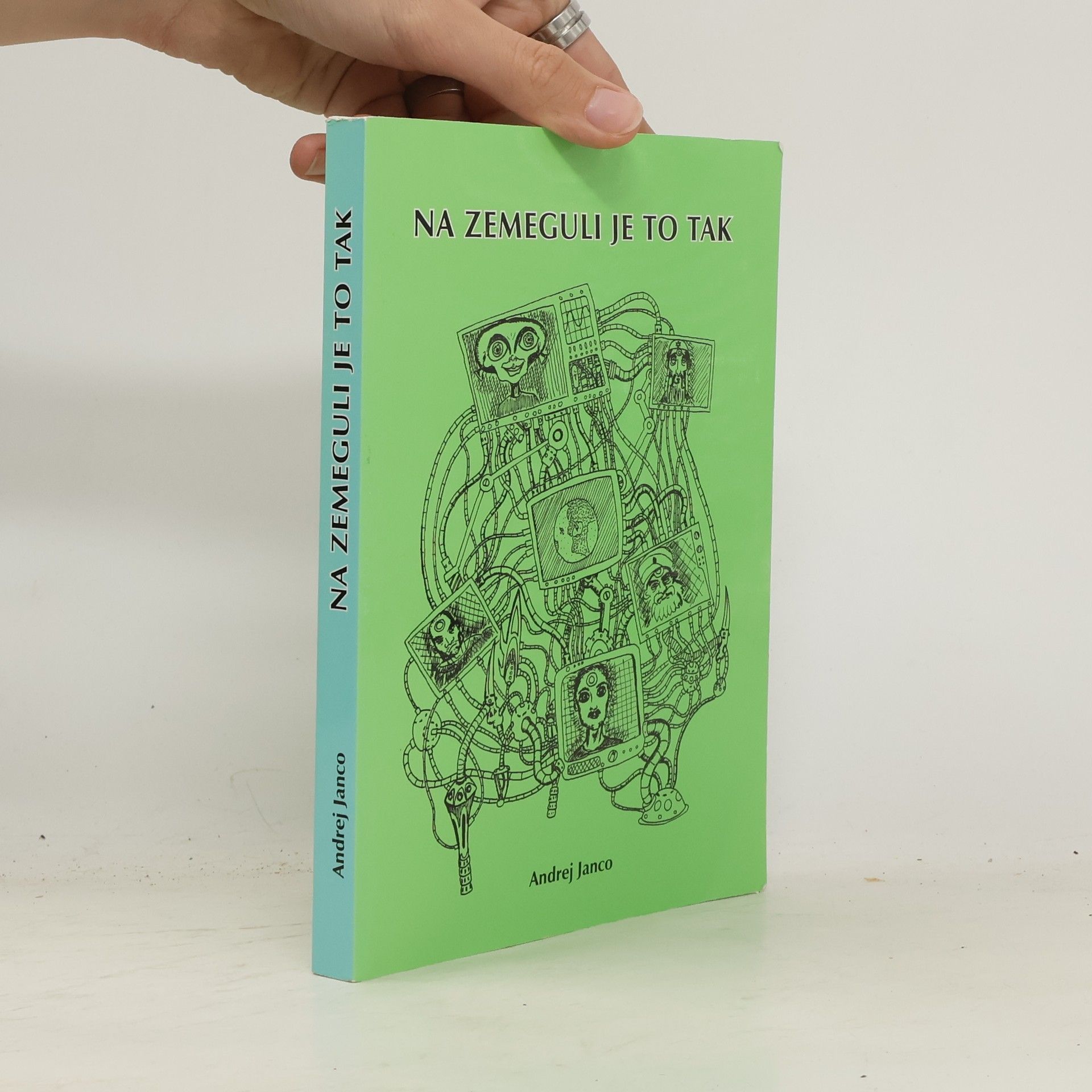 Andrej Janco Na zemeguli je to tak