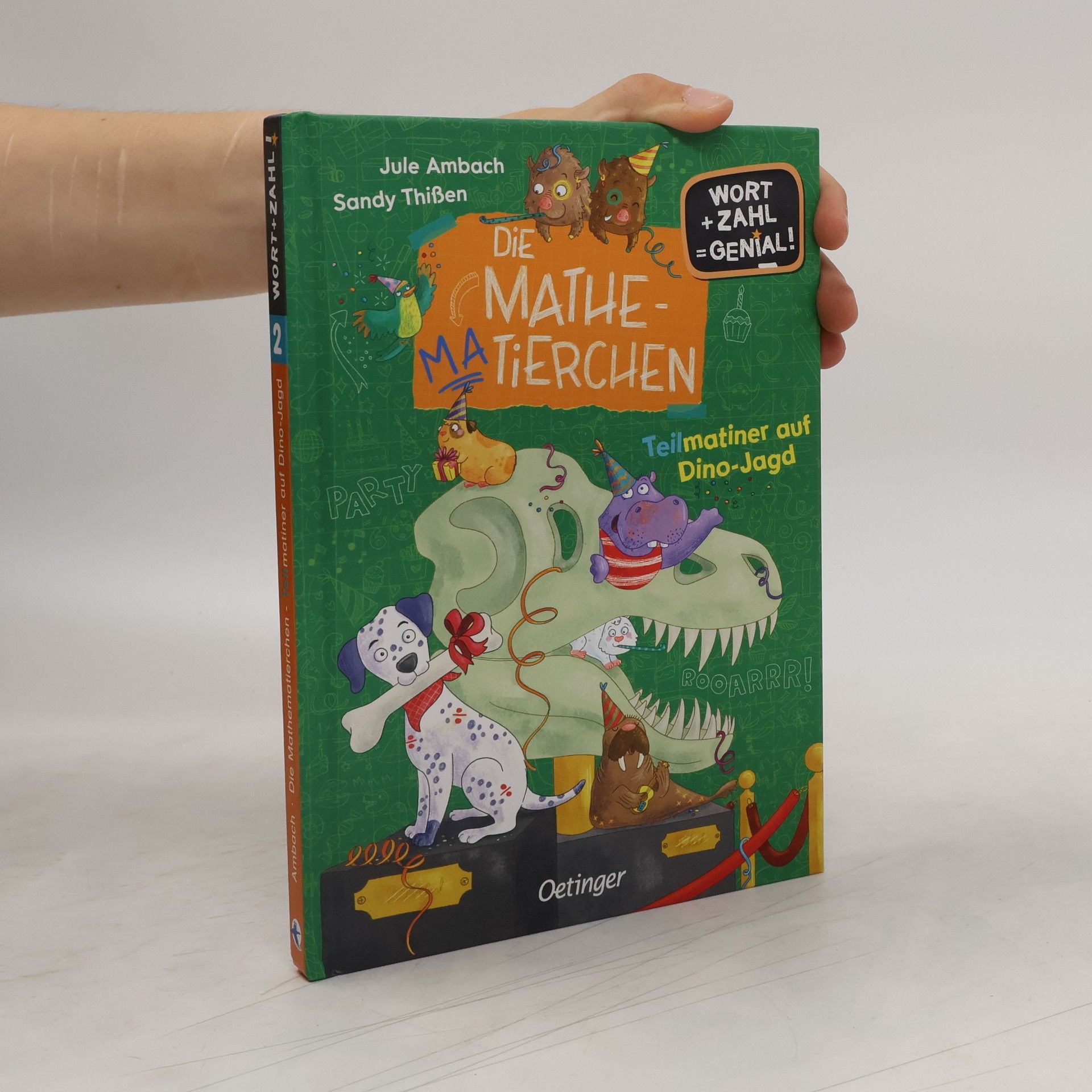 Jule Ambach Die Mathematierchen. Teilmatiner auf Dino-Jagd