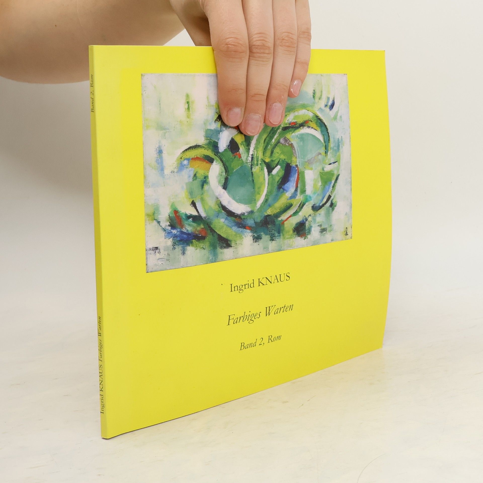 Ingrid Knaus Farbiges Warten