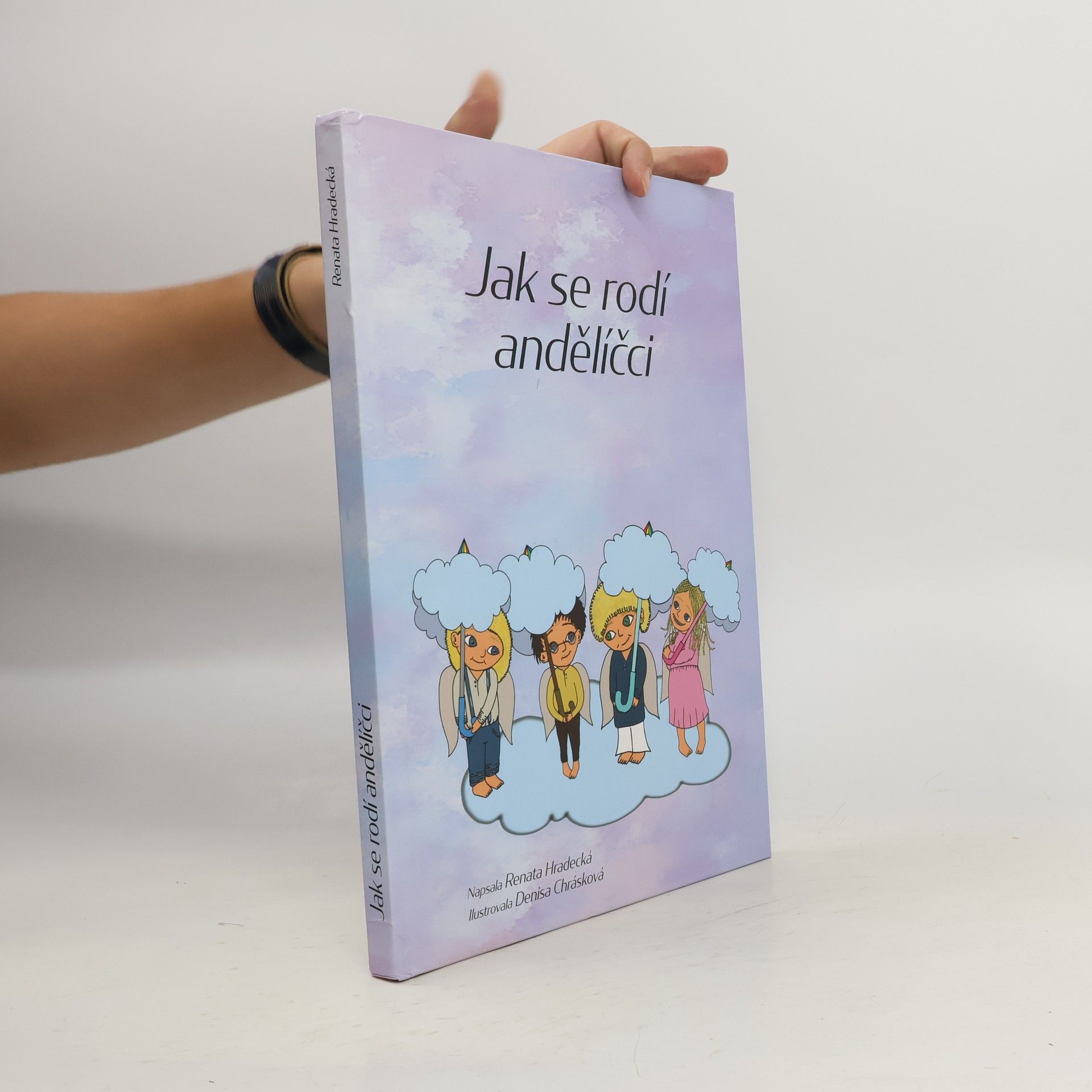 Renata Hradecká Jak se rodí andělíčci