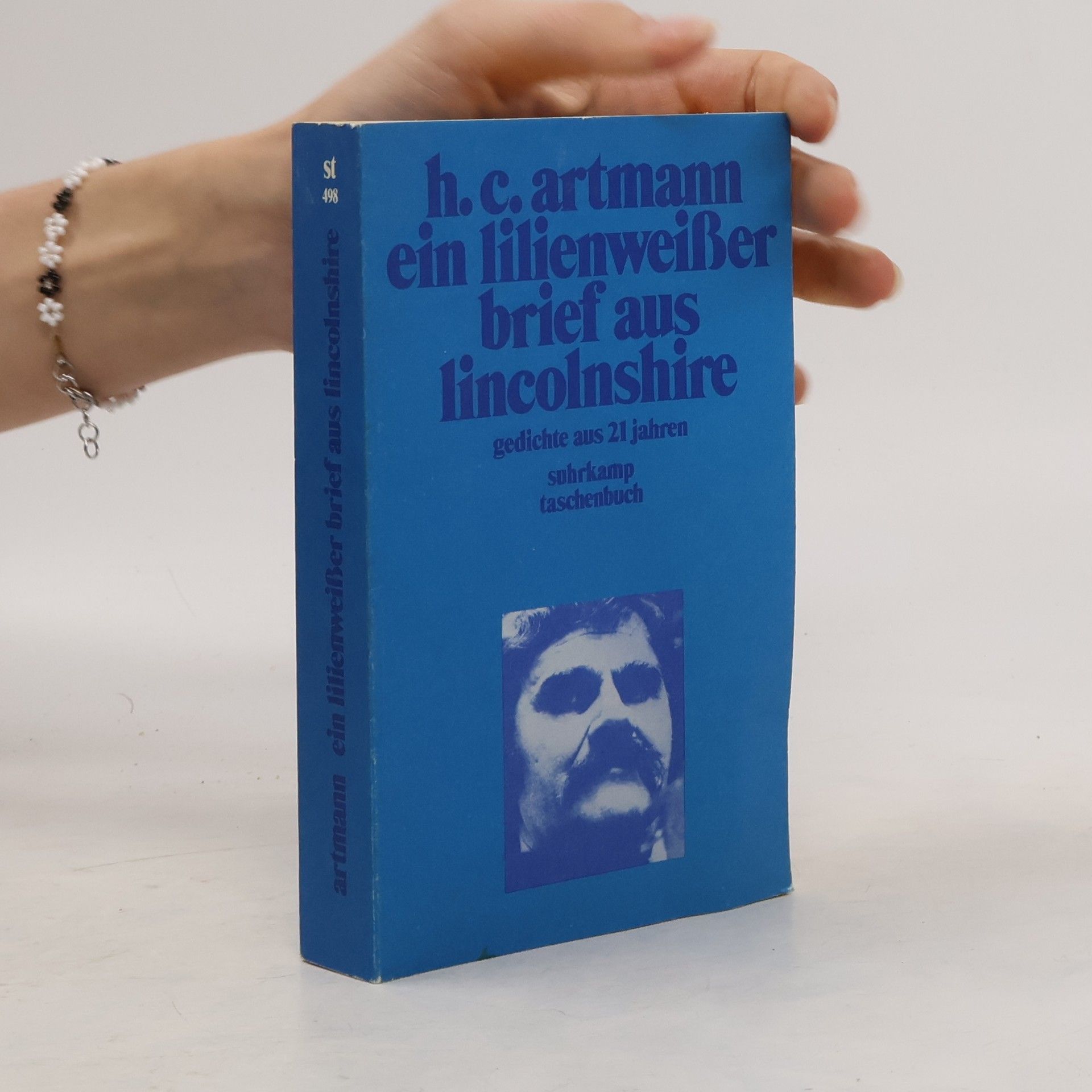 H. C. Artmann ein lilienweißer brief aus lincolnshire. gedichte aus 21 jahren