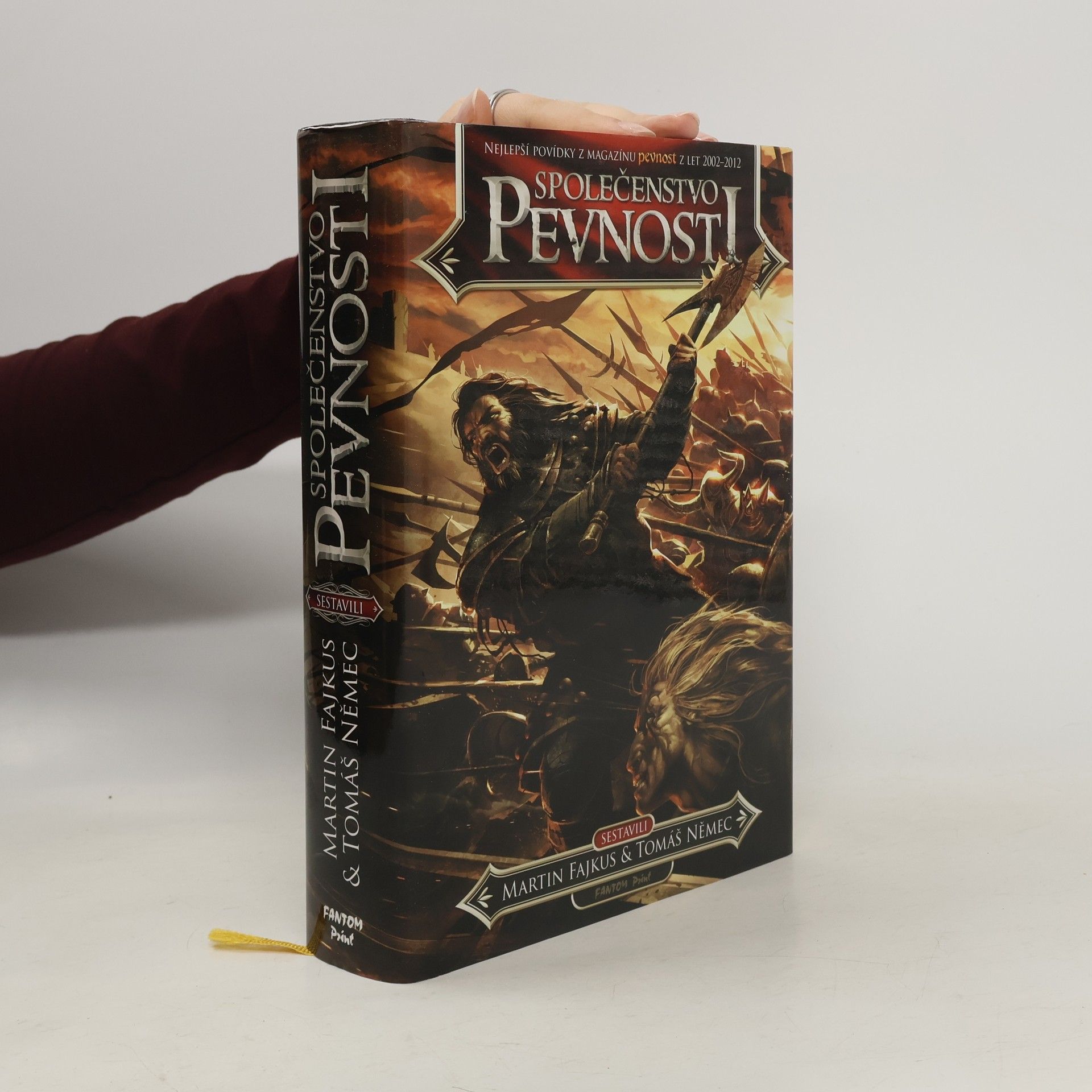 Martin Fajkus Společenstvo Pevnosti : nejlepší povídky z magazínu Pevnost z let 2002-2012