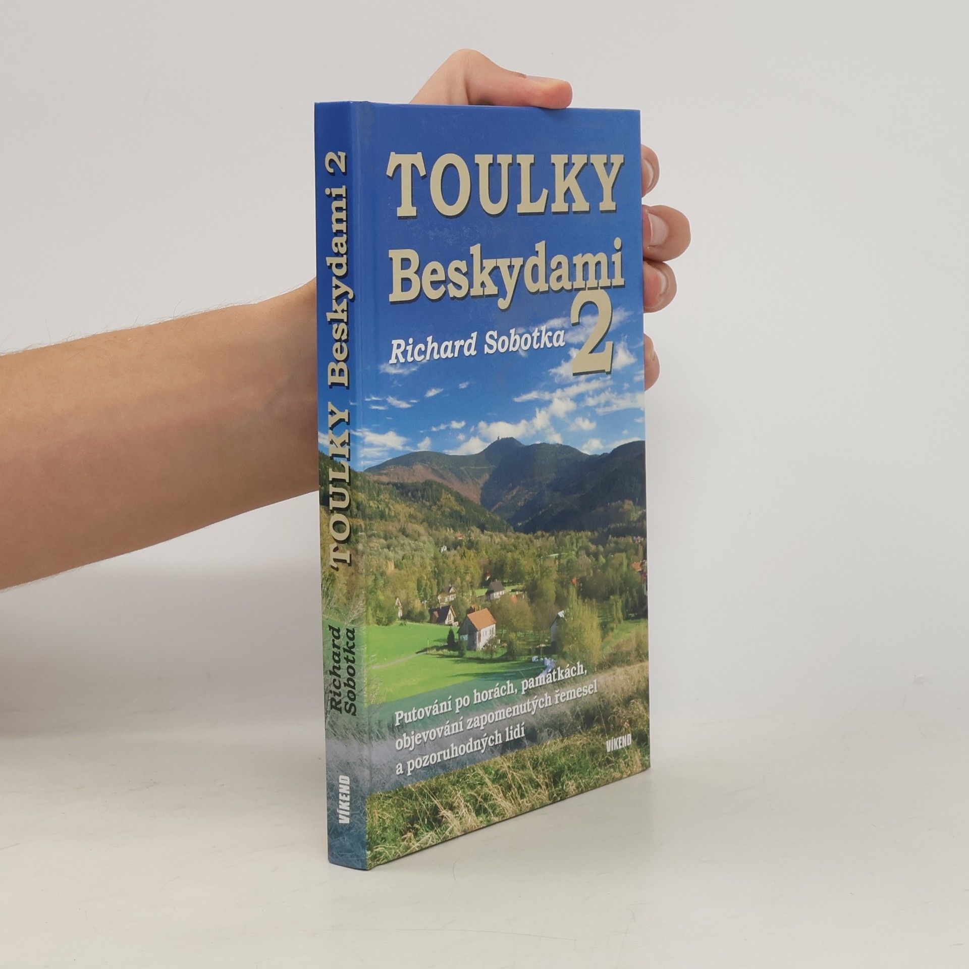 Richard Sobotka Toulky Beskydami 2