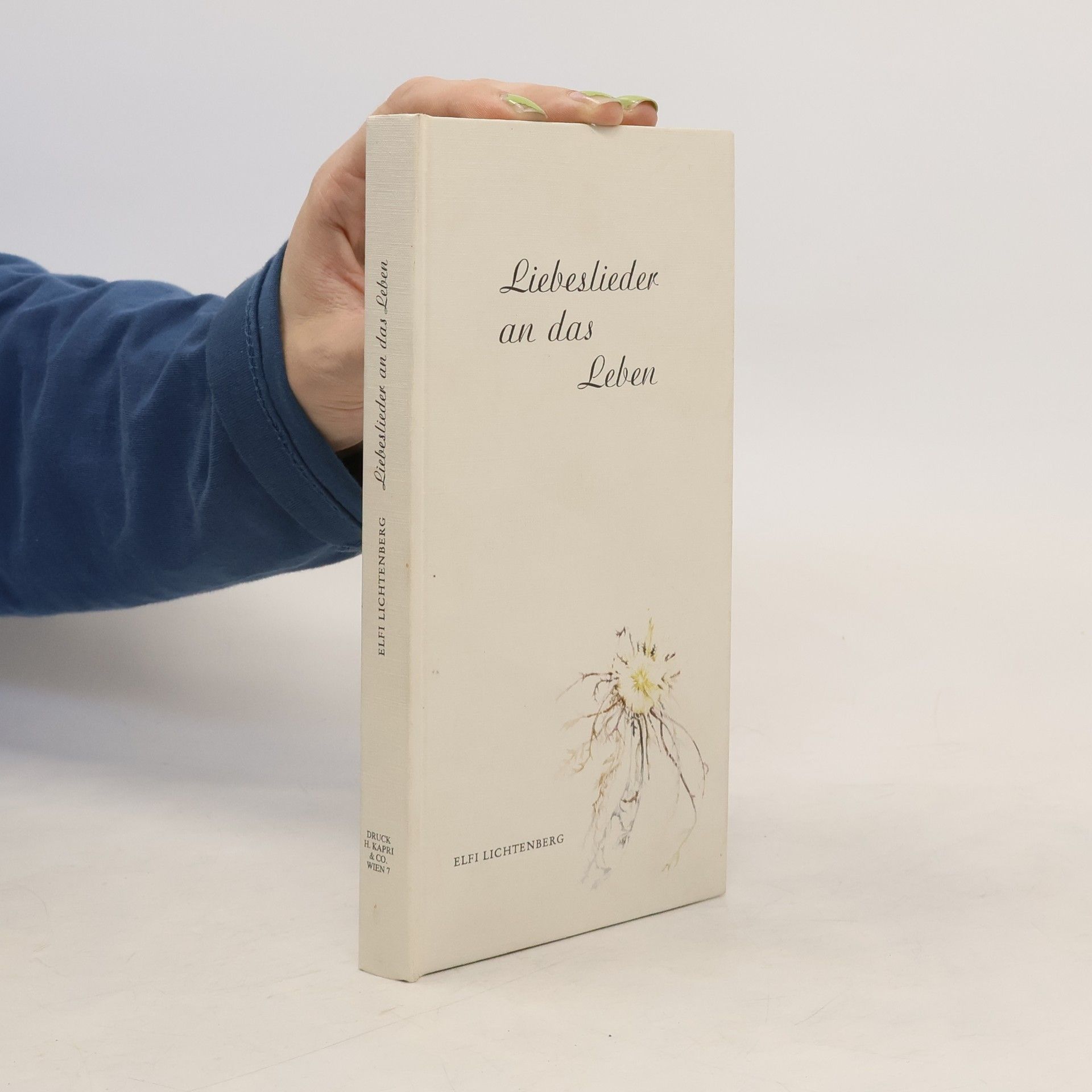 Elfi Lichtenberg Liebeslieder an das Leben