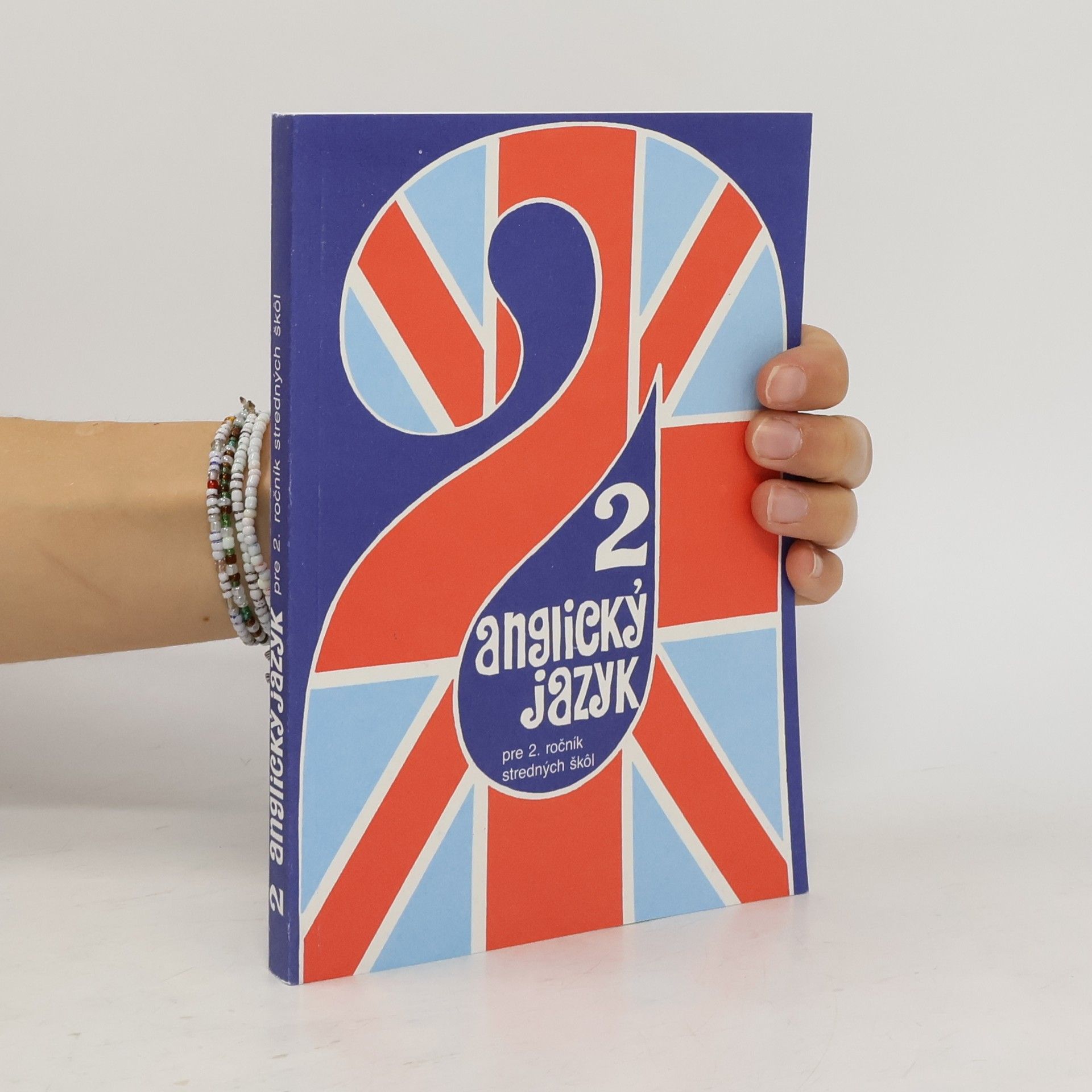 Anna Benešová Anglický jazyk 2 pre 2. ročník stredných škôl