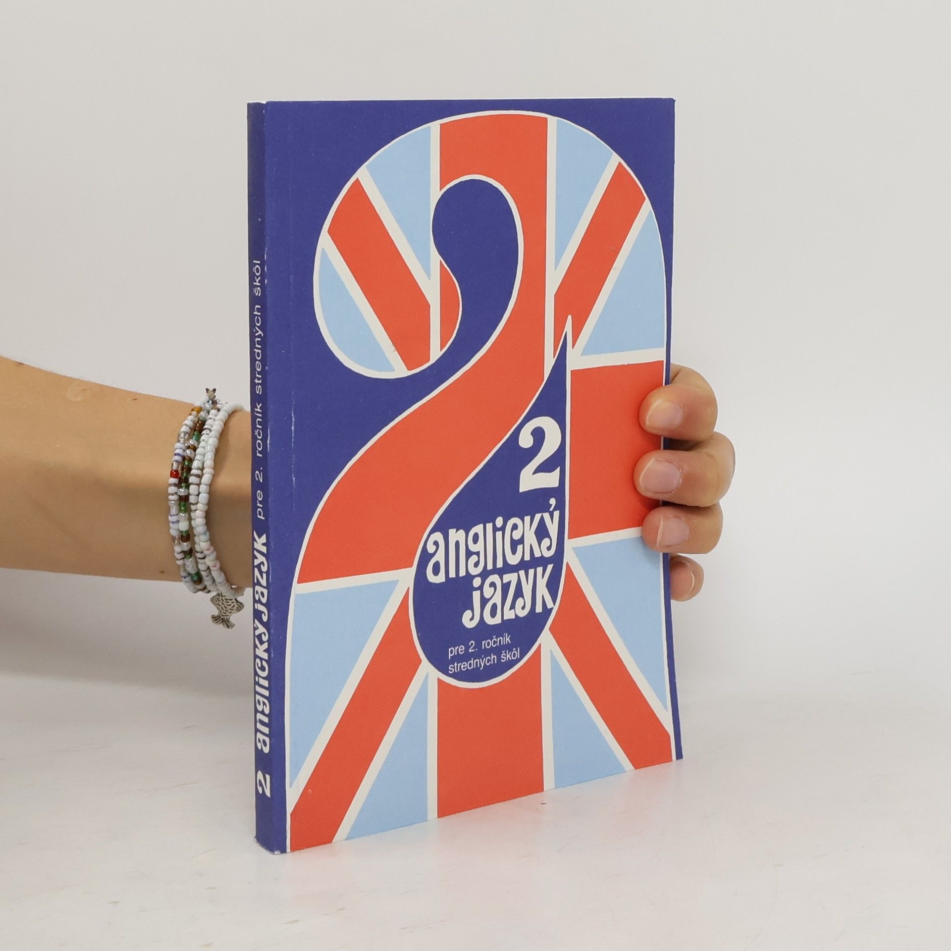 Anna Benešová Anglický jazyk 2 pre 2. ročník stredných škôl
