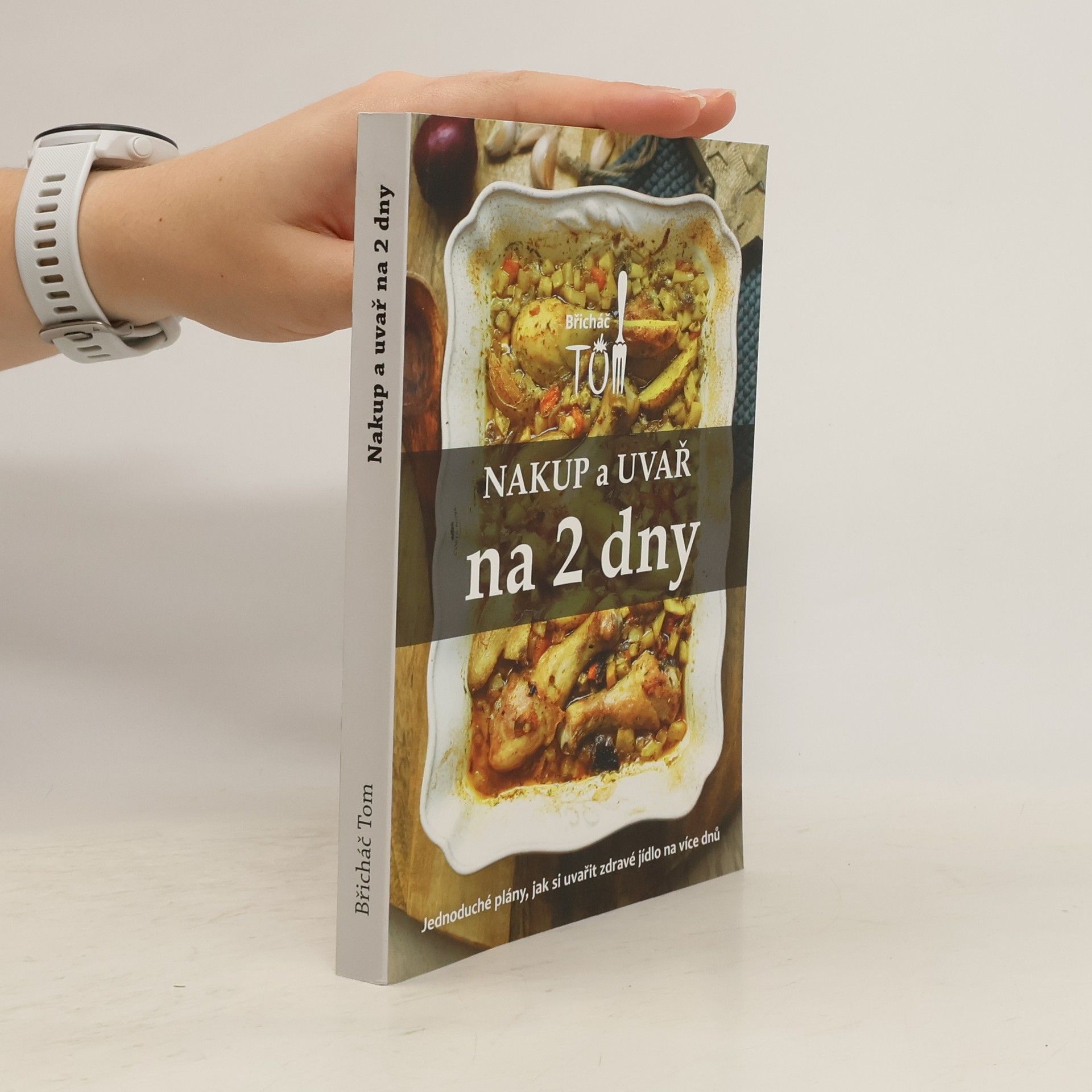 Tomáš Kosačík Nakup a uvař na 2 dny