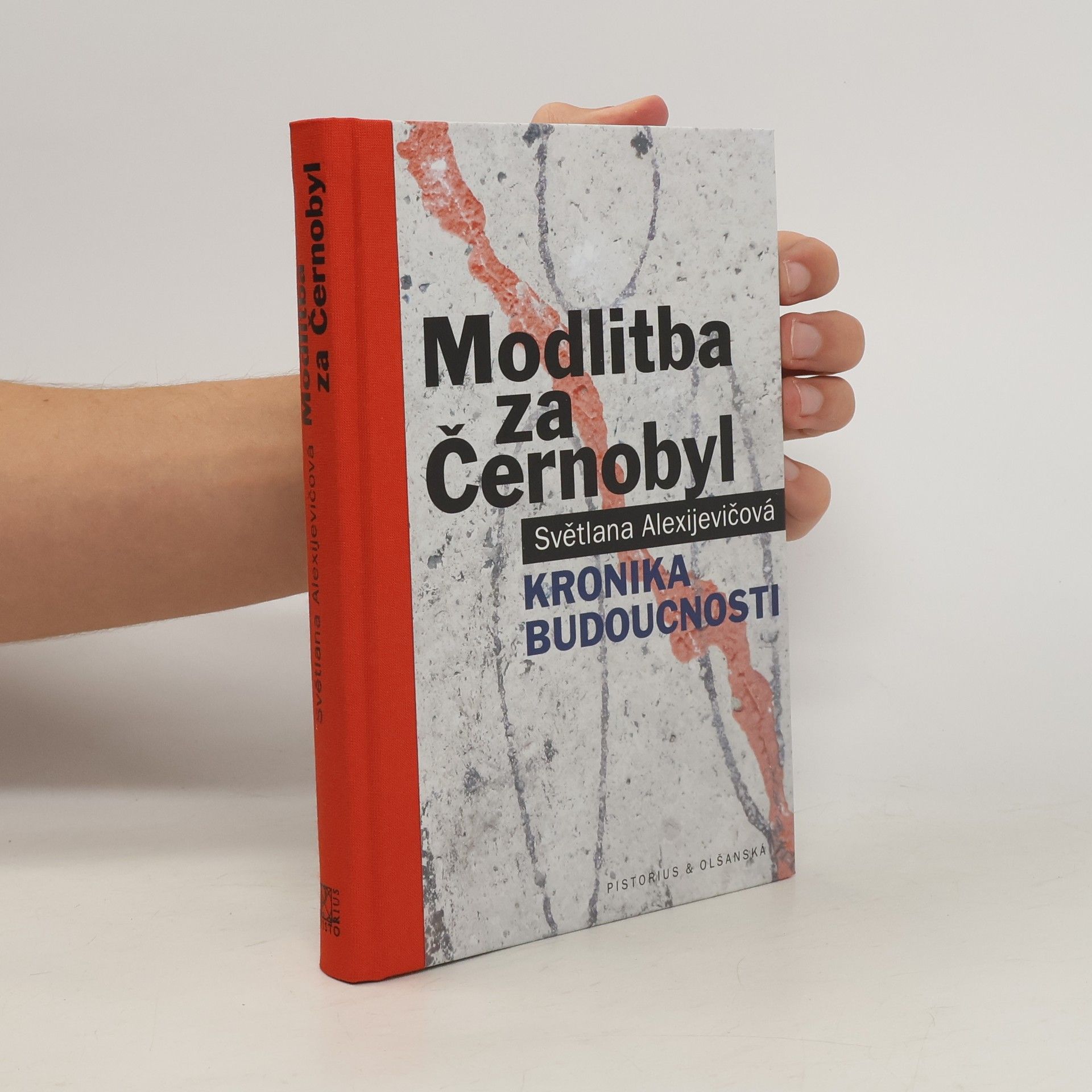 Světlana Alexijevičová Modlitba za Černobyl: Kronika budoucnosti