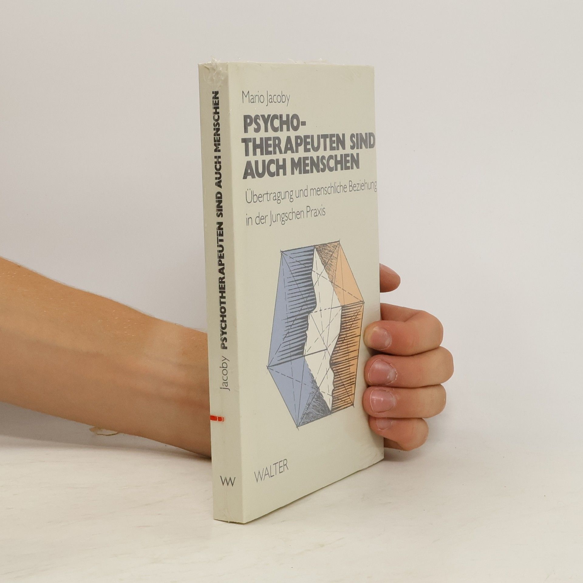 Mario Jacoby Psychotherapeuten sind auch Menschen