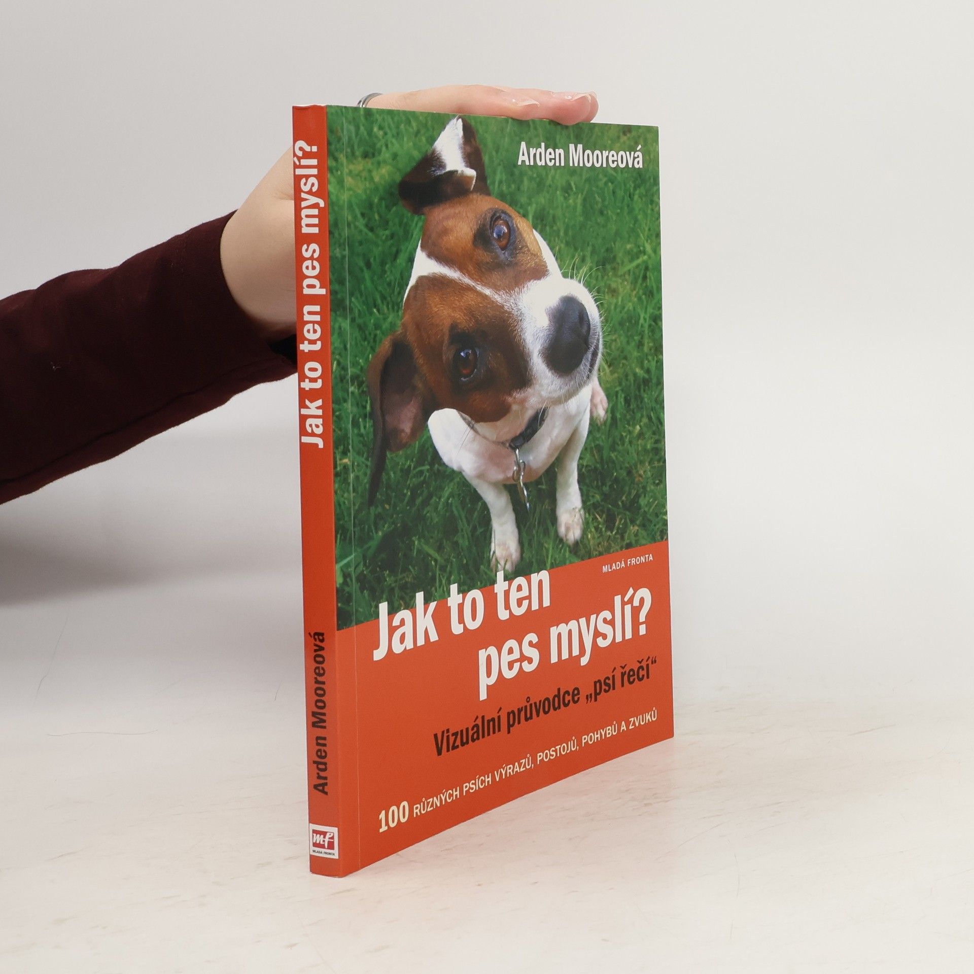Jak to ten pes myslí? : vizuální průvodce "psí řečí"