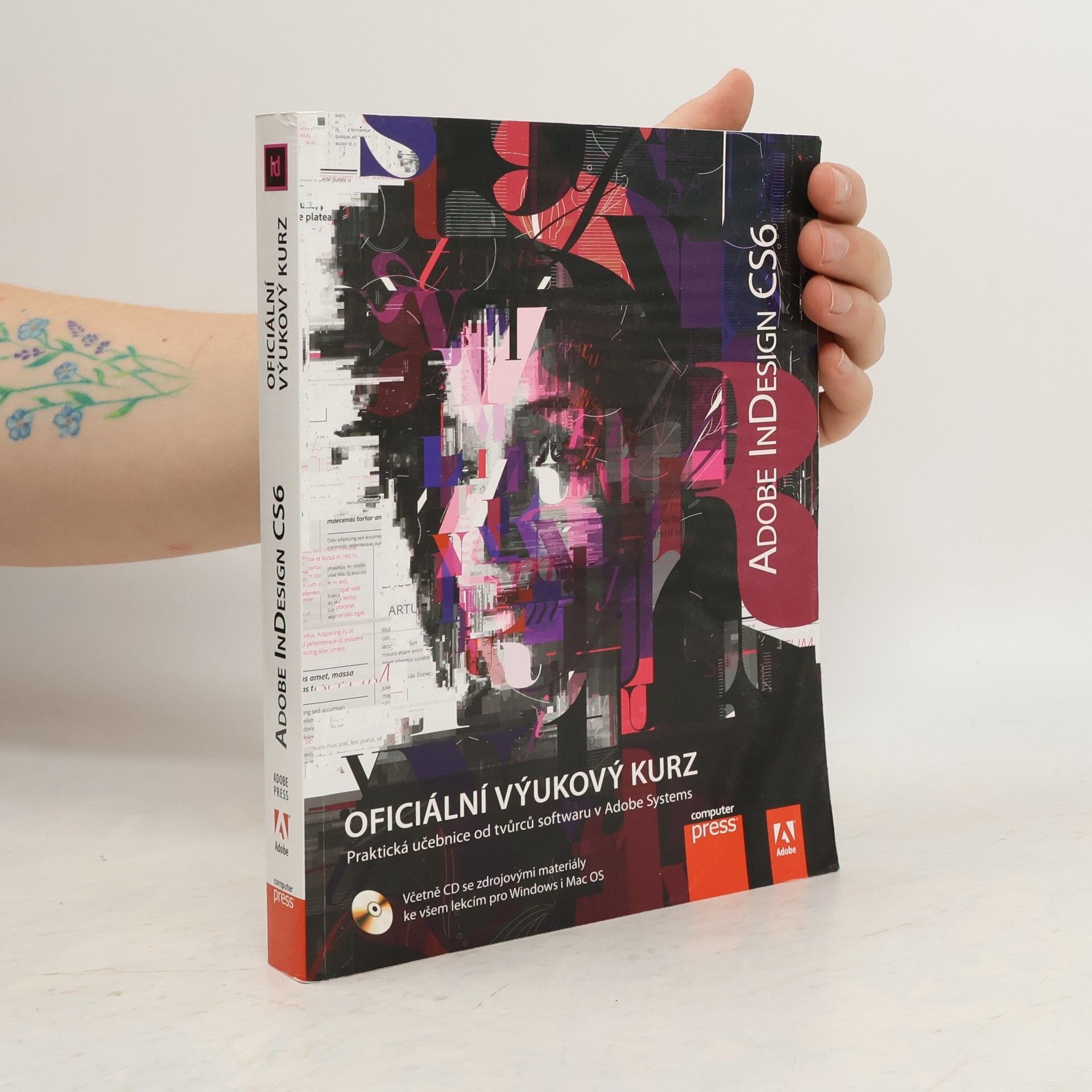 Kolektív autorov Adobe InDesign CS6 : oficiální výukový kurz