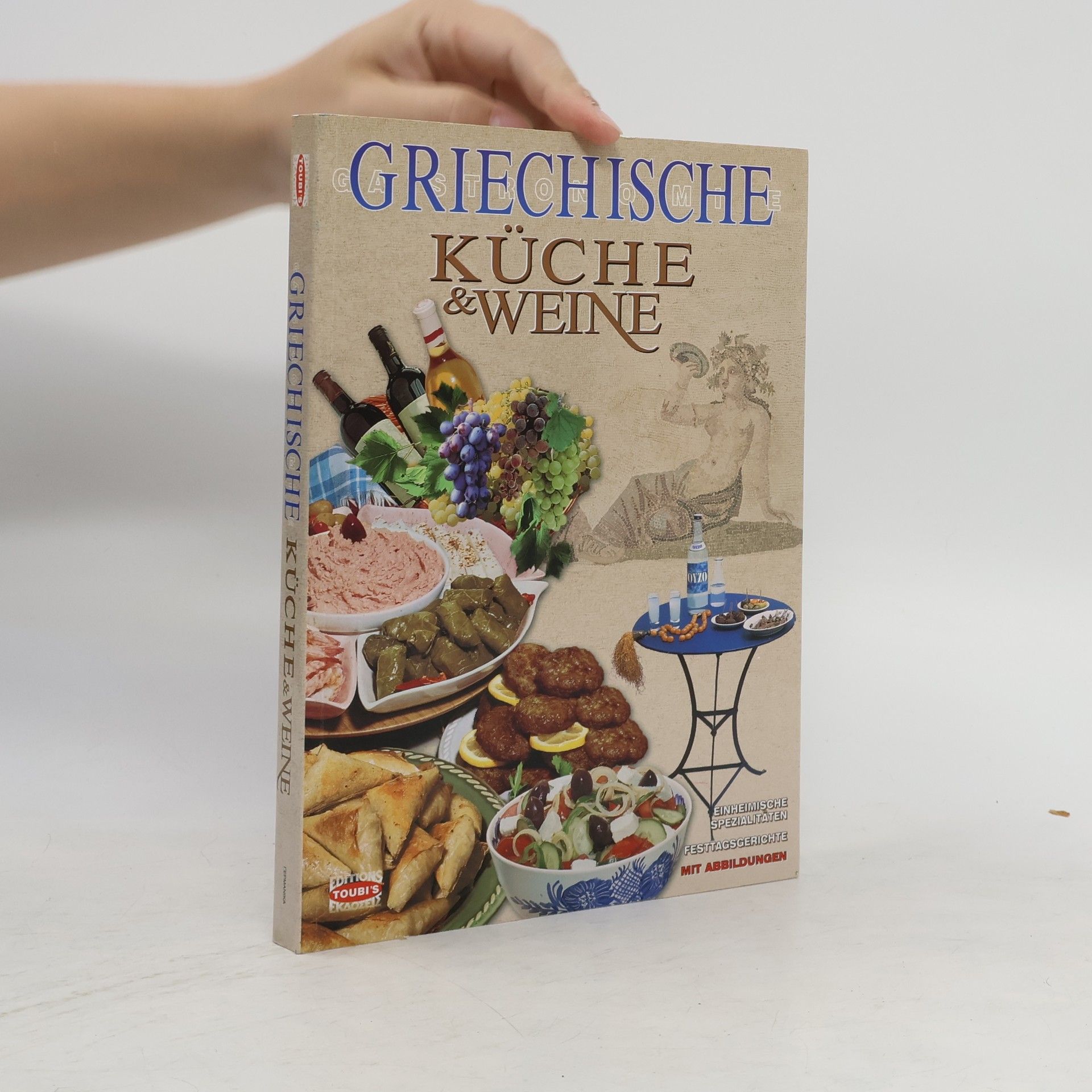 Various authors Griechische & Zyprische Küche & Wein
