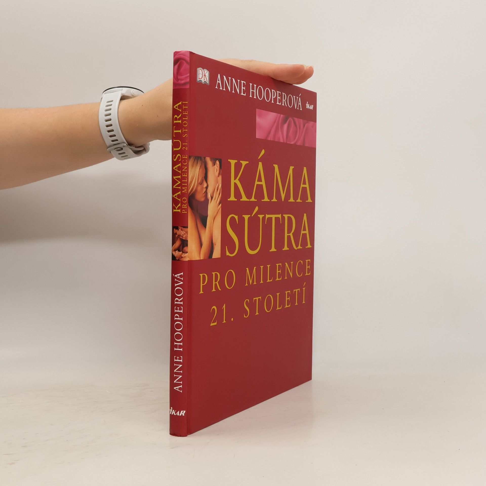 Anne Hooper Kámasútra pro milence 21. století