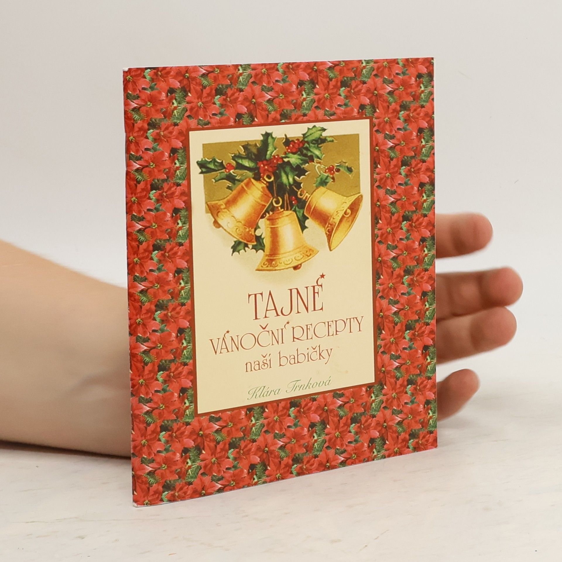 Klára Trnková Tajné vánoční recepty naší babičky