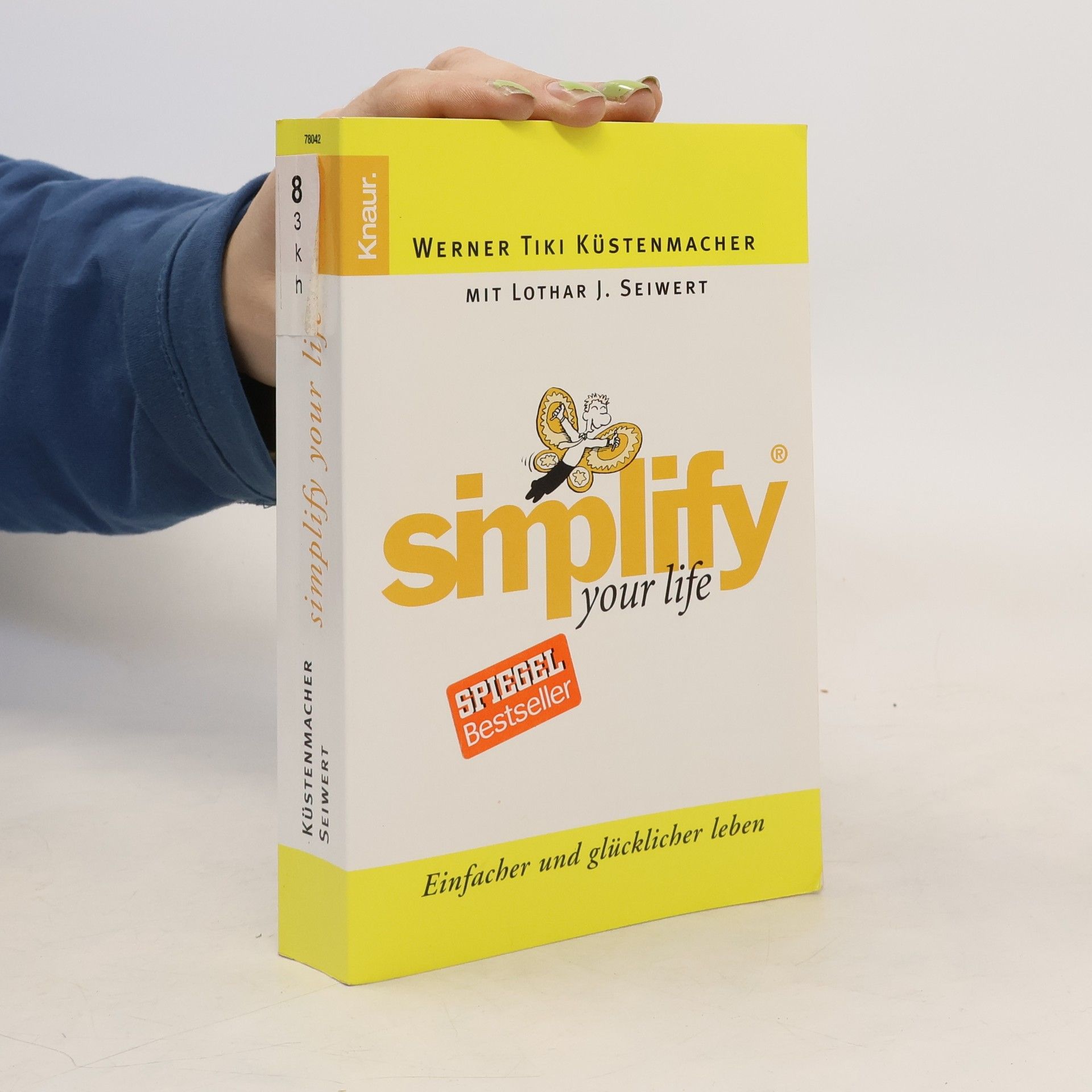 Werner Tiki Küstenmacher Simplify your life