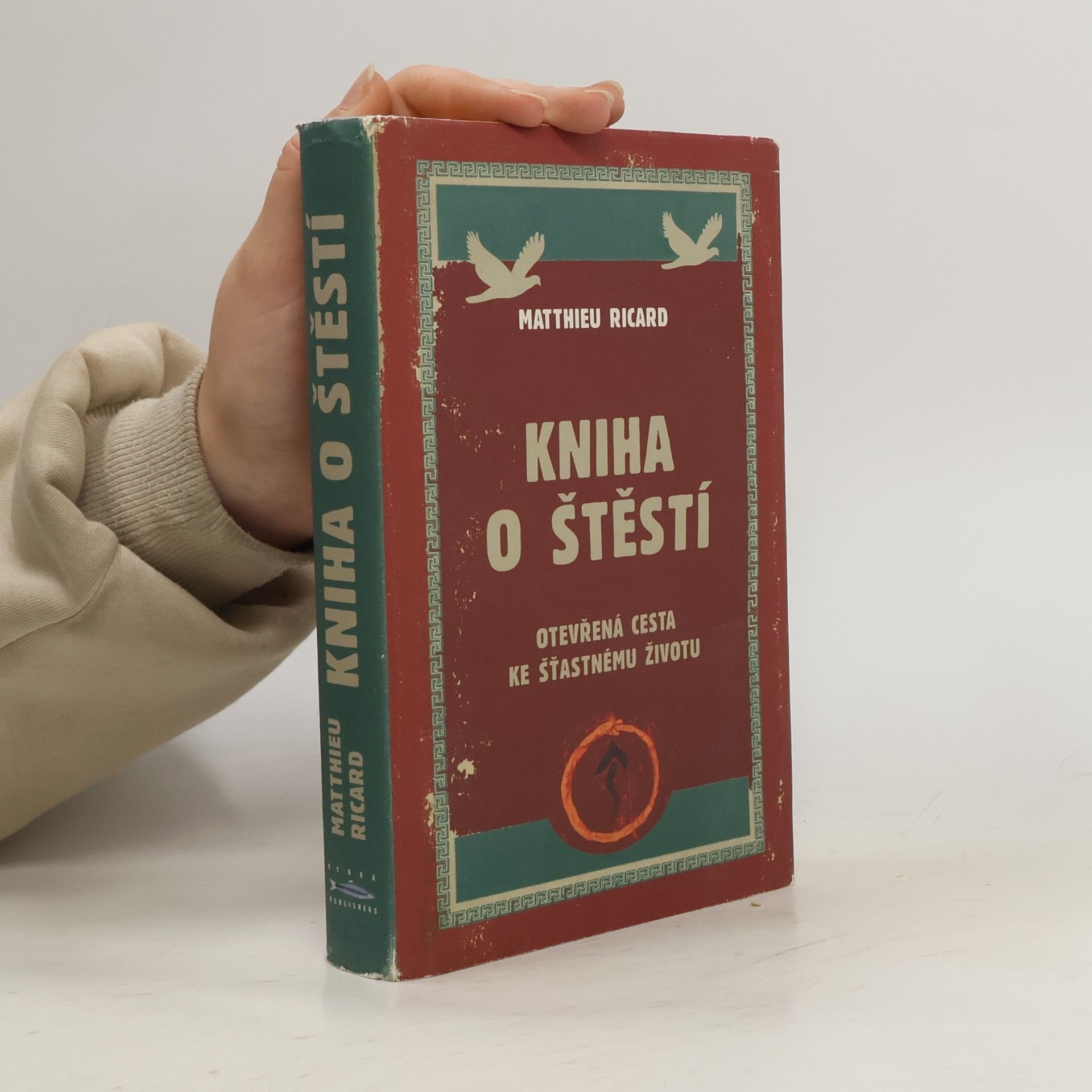 Matthieu Ricard Kniha o štěstí