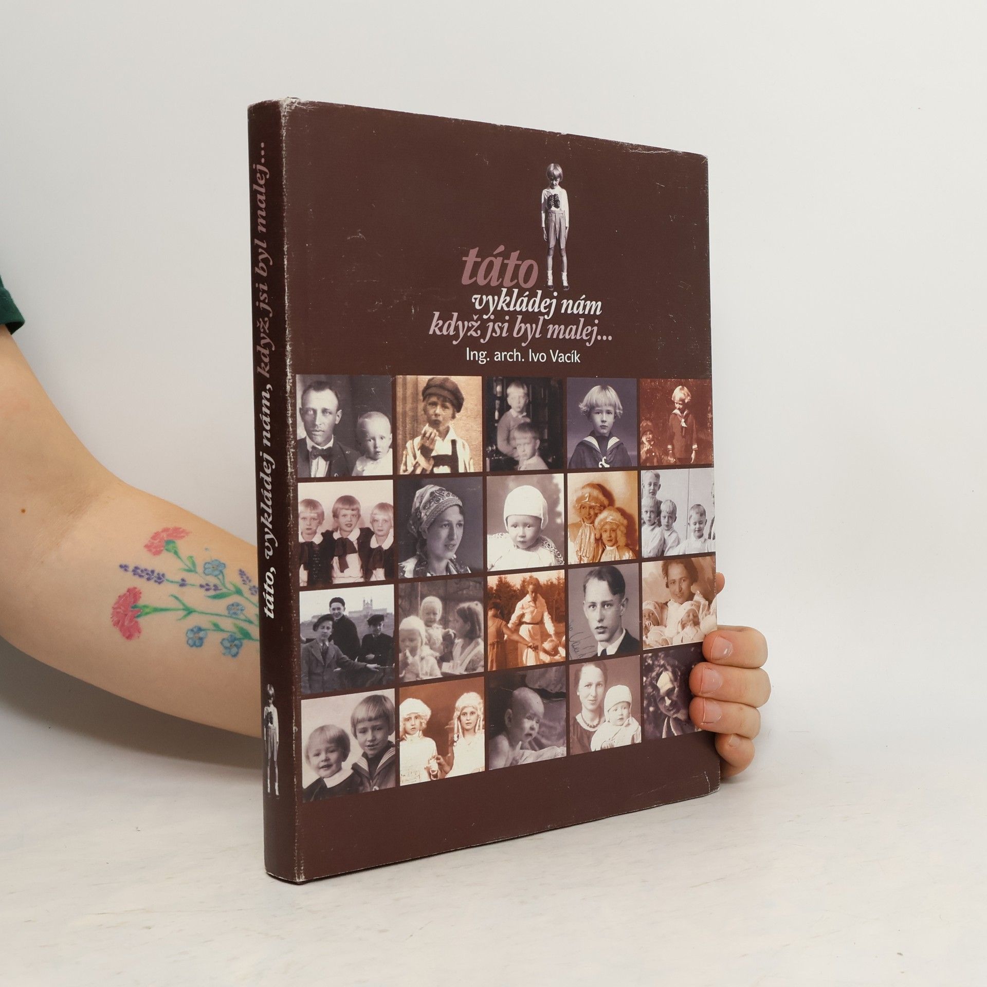 Kolektiv autorů Táto vykládej nám když jsi byl malej...