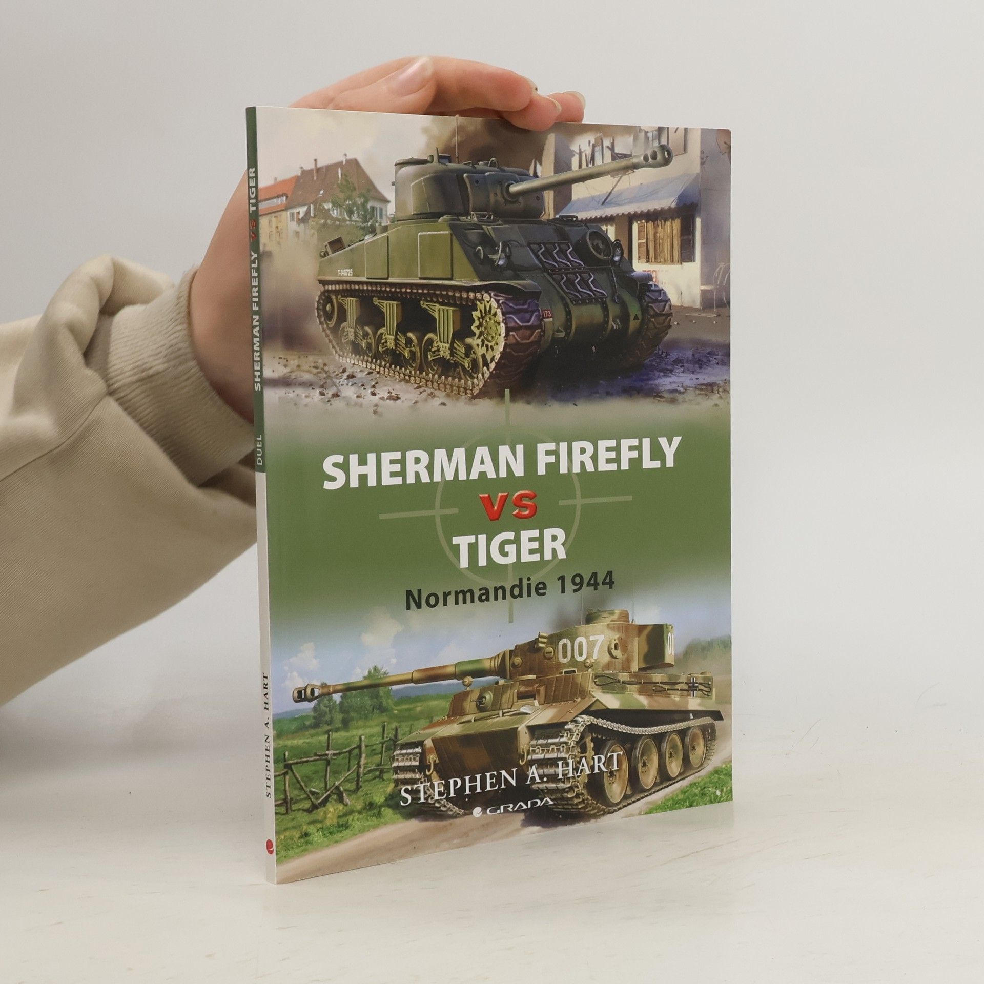 Stephen Hart Sherman Firefly vs Tiger - Normandie 1944