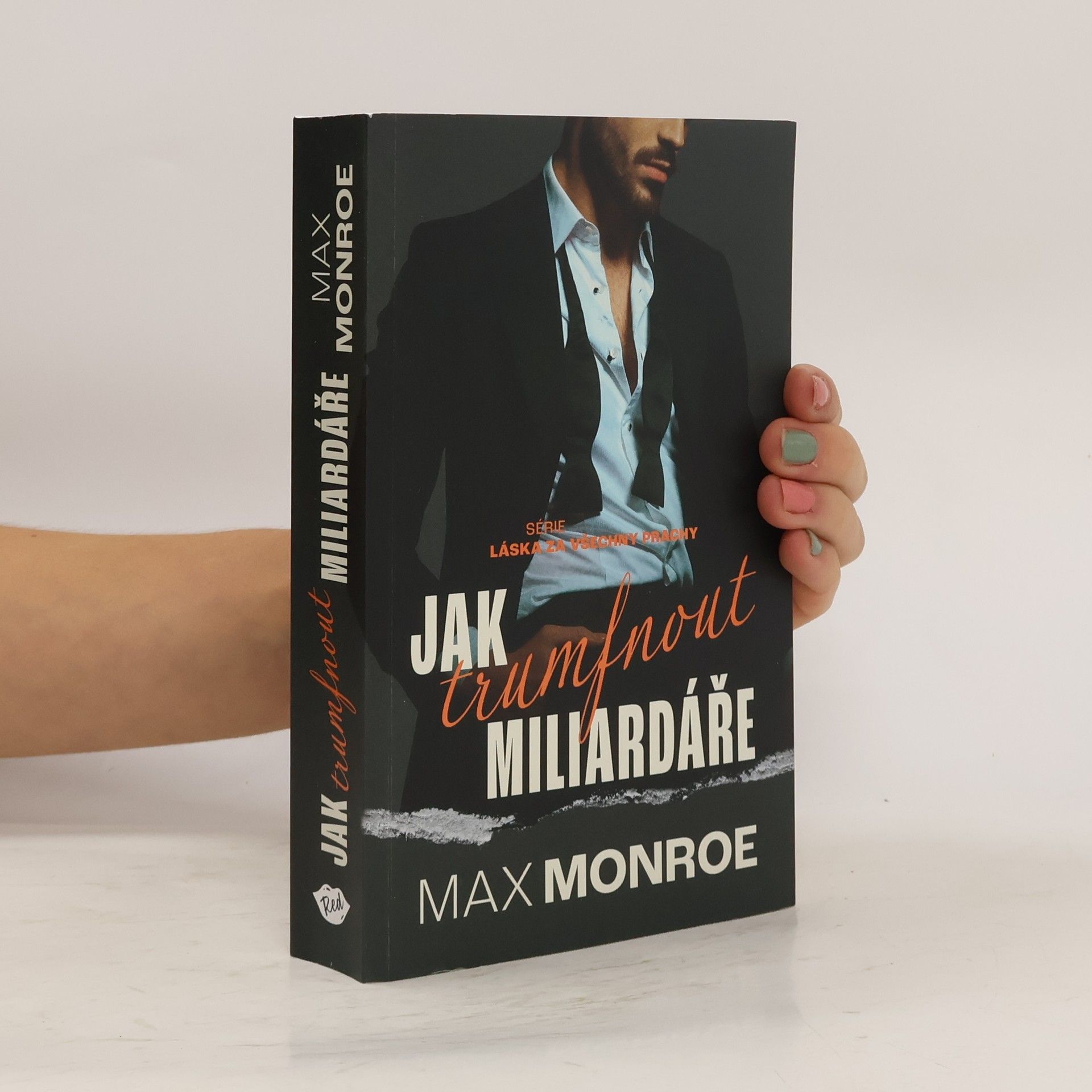 Max Monroe Jak trumfnout miliardáře