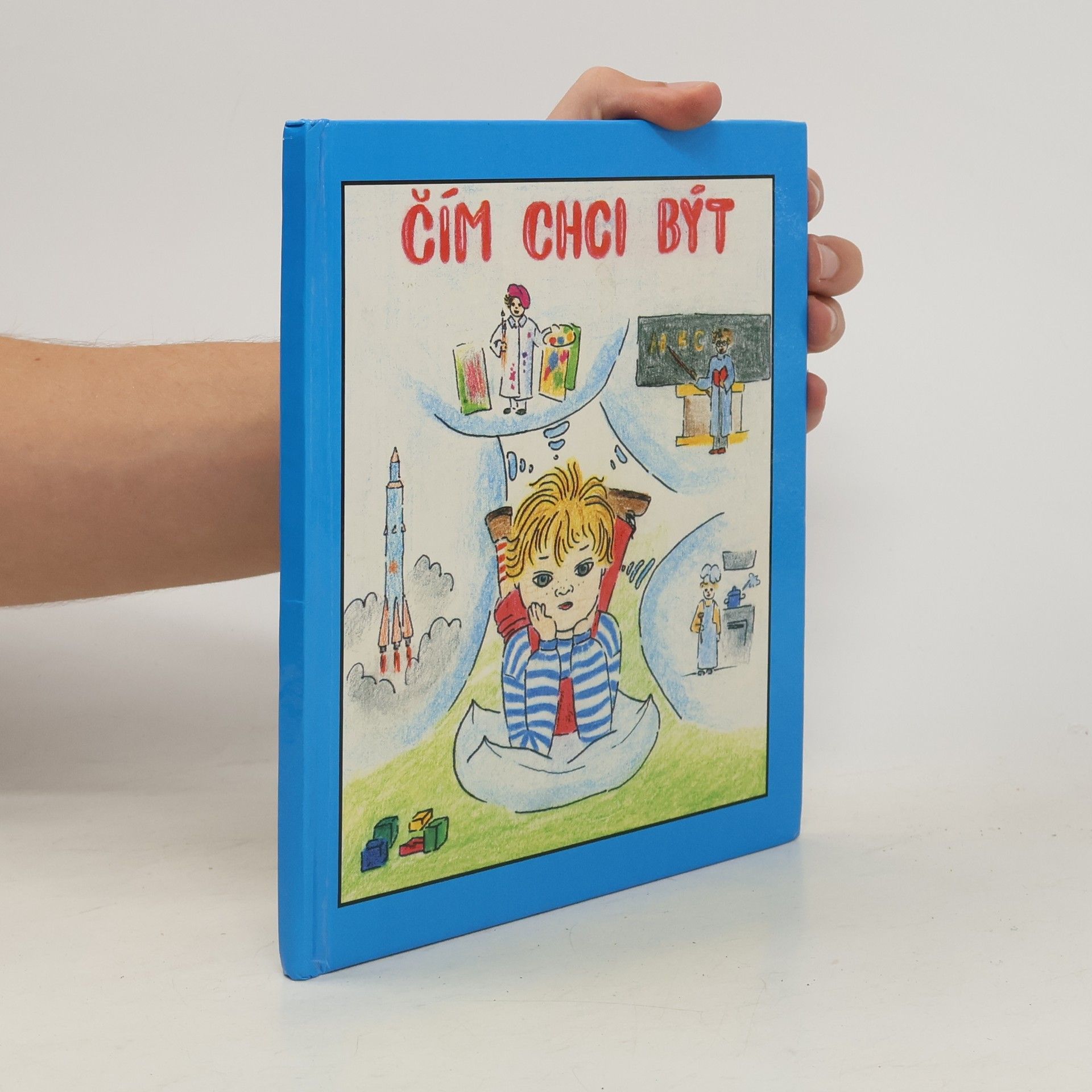 Kolektiv autorů Čím chci být