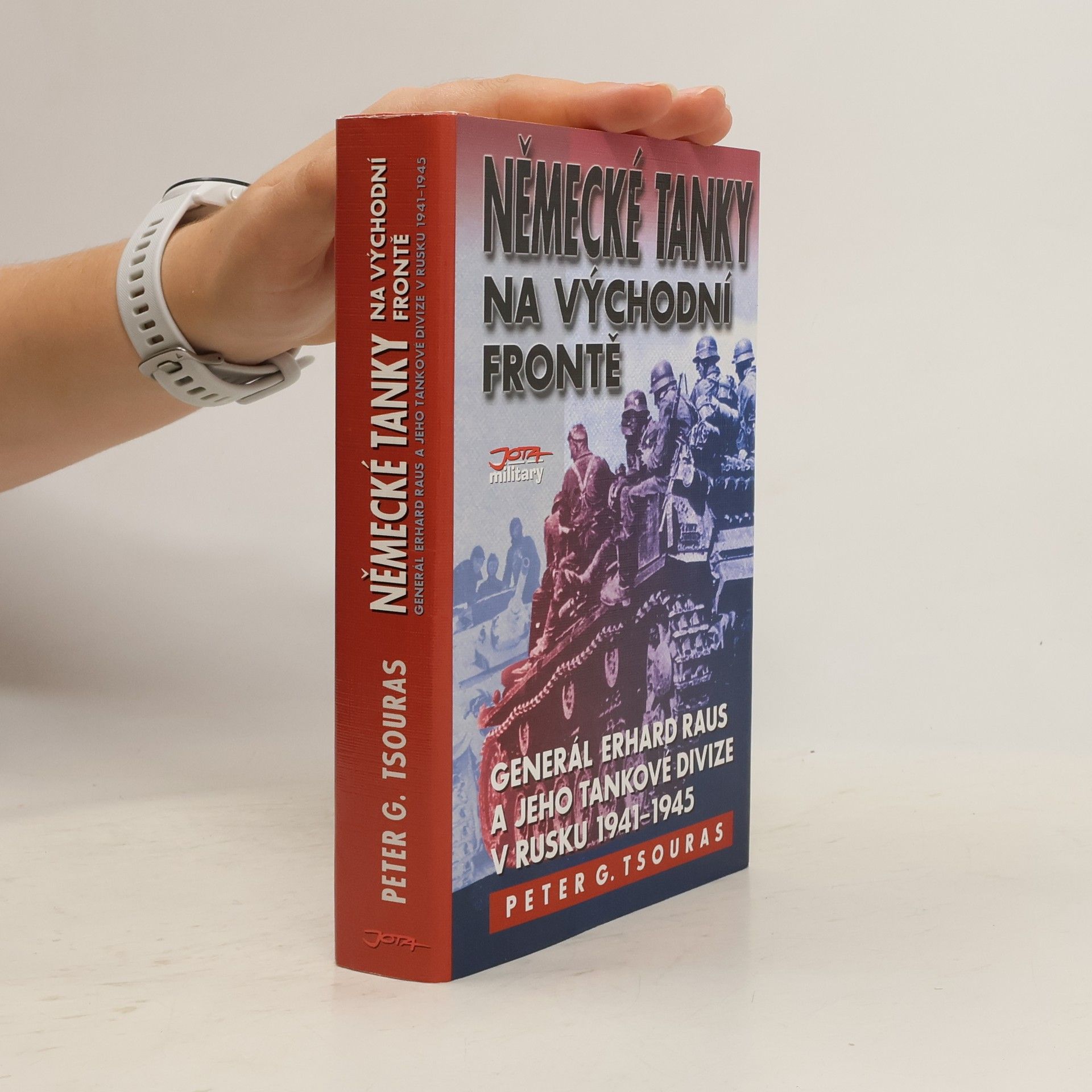 Peter G. Tsouras Německé tanky na východní frontě