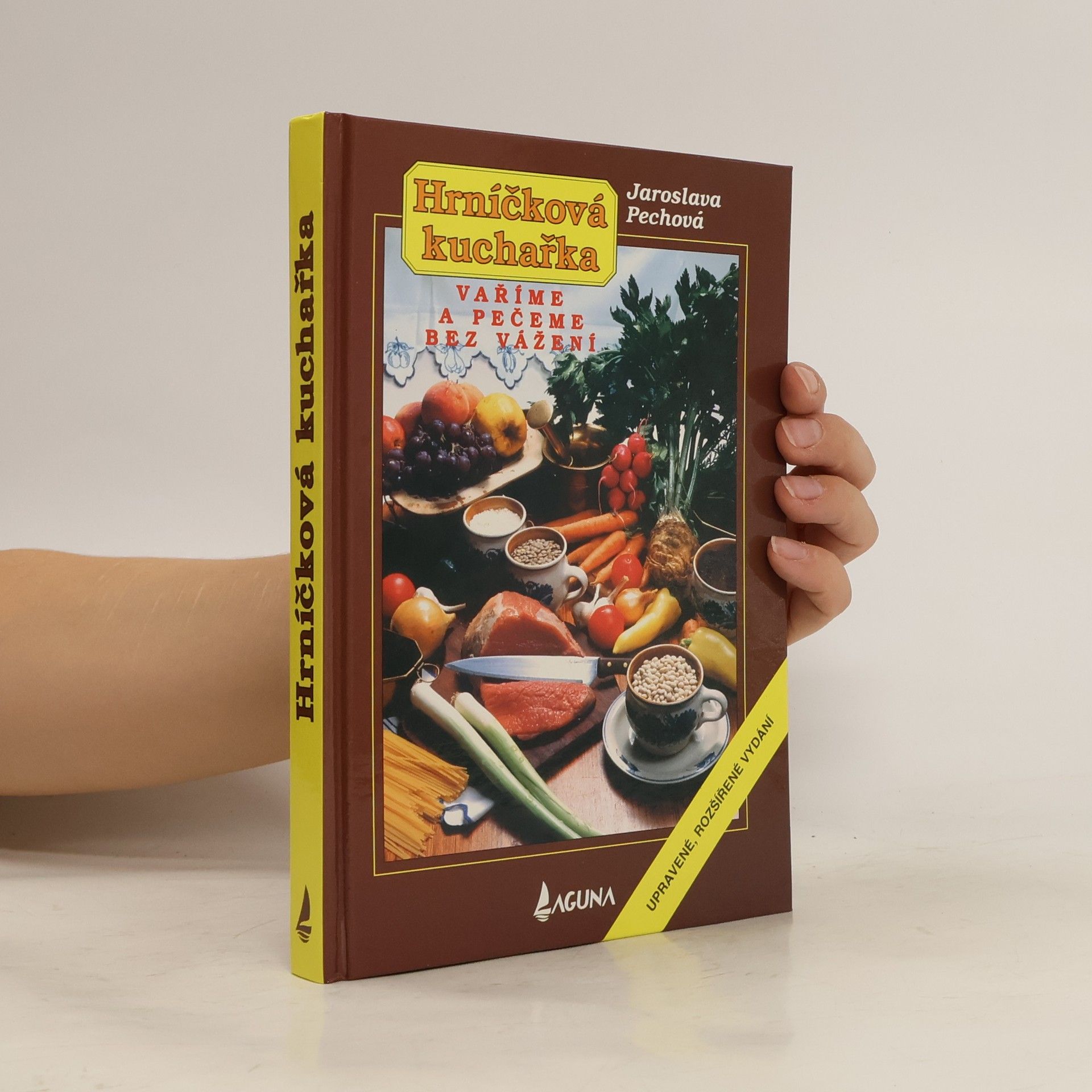 Jaroslava Pechová Vaříme a pečeme bez vážení