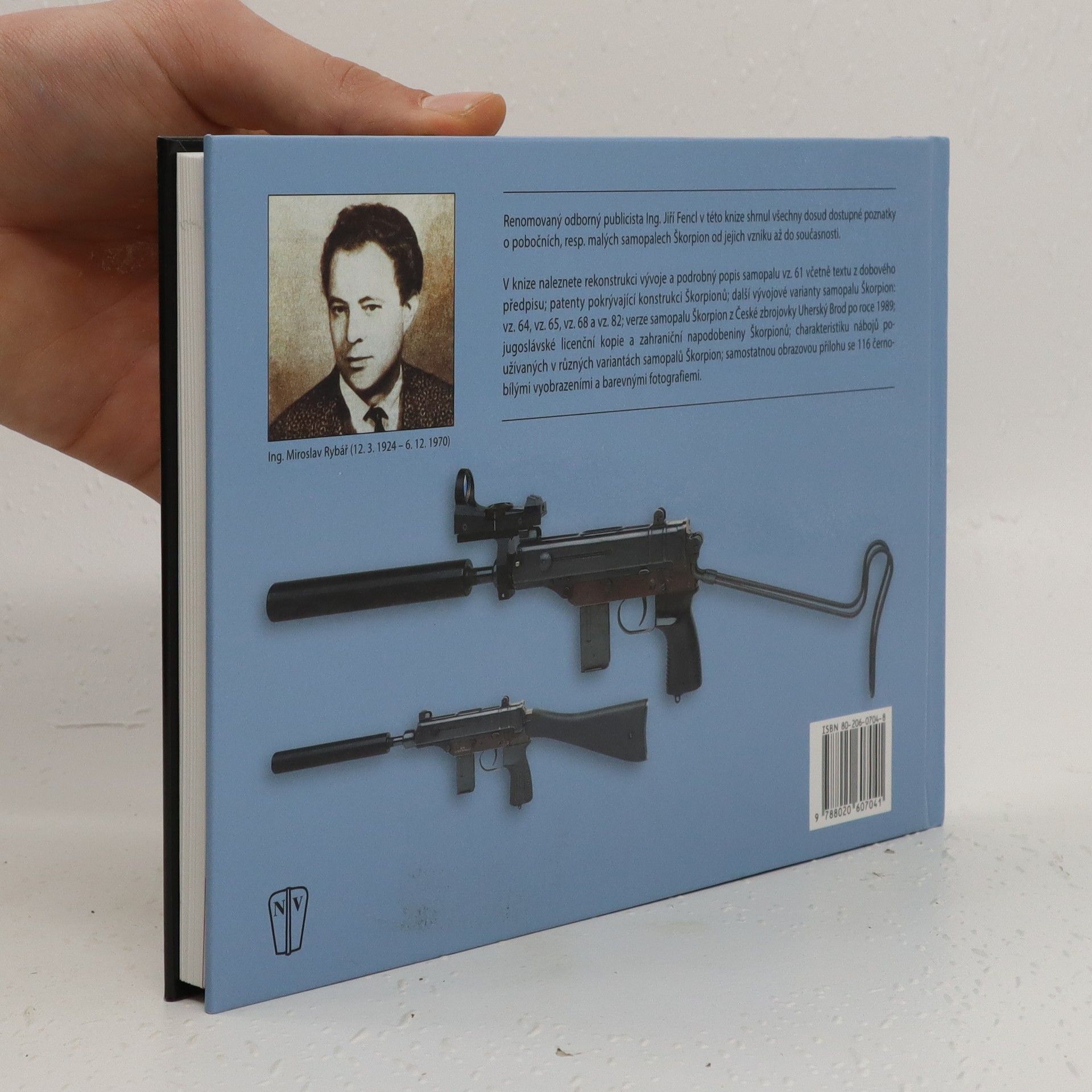 Jiří Fencl Škorpion : 7,65 mm samopal vz. 61 Škorpion a jeho varianty