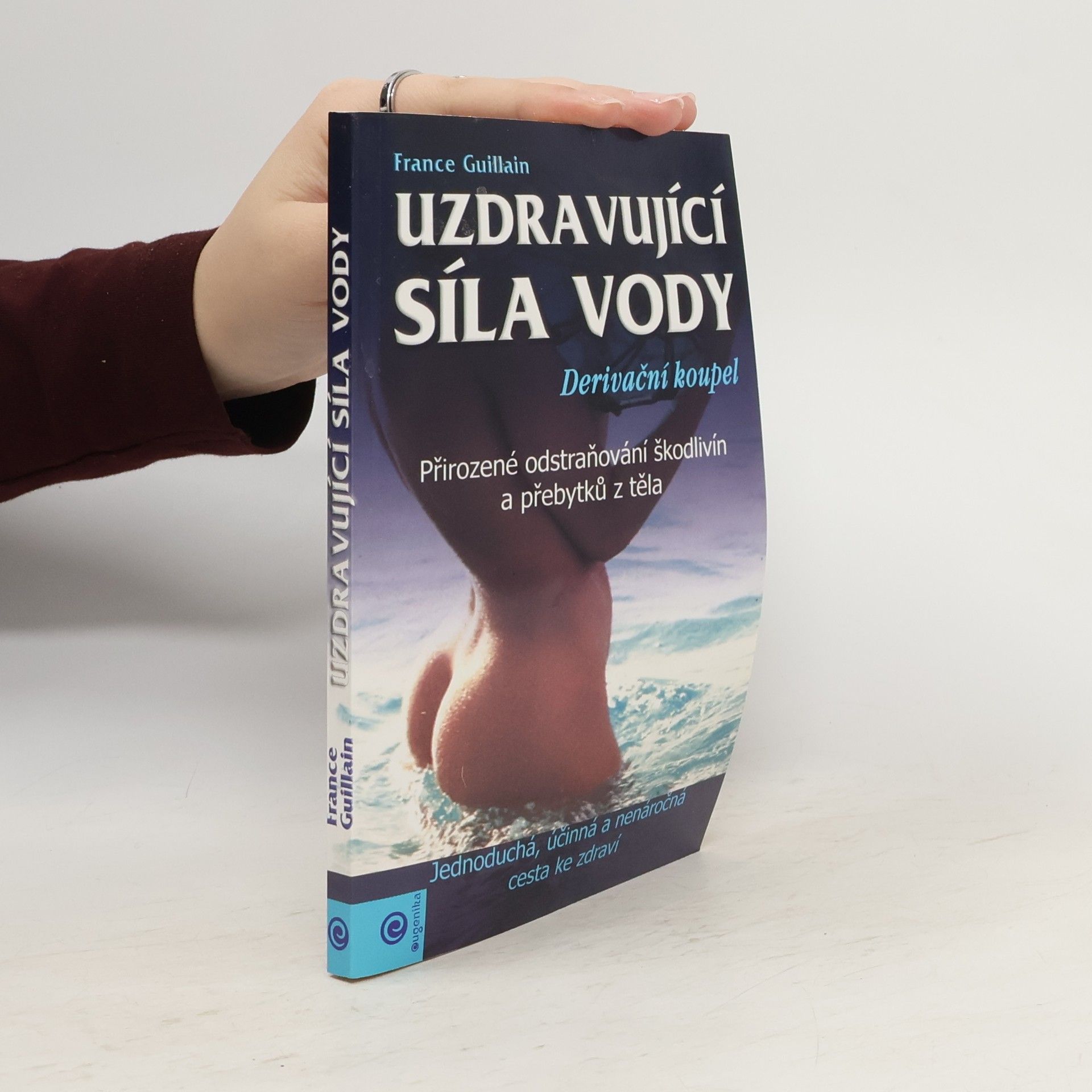 France Guillain Uzdravující síla vody