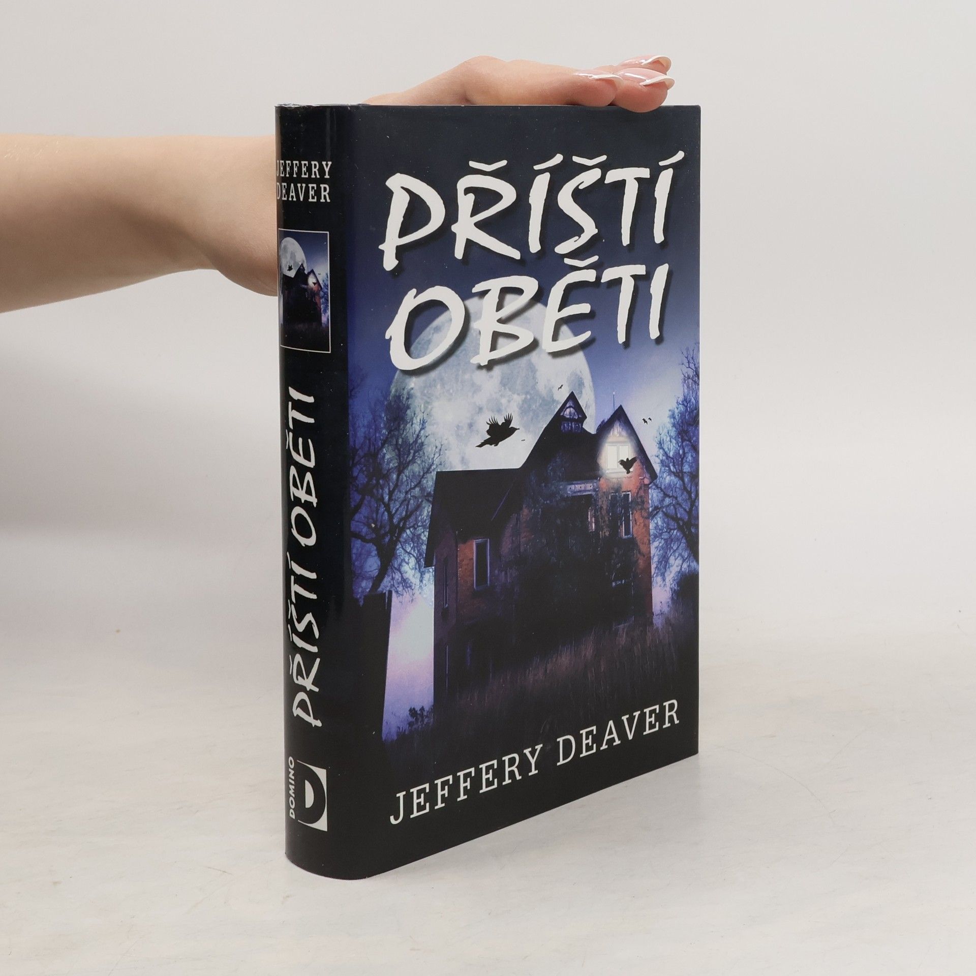 Jeffery Deaver Příští oběti