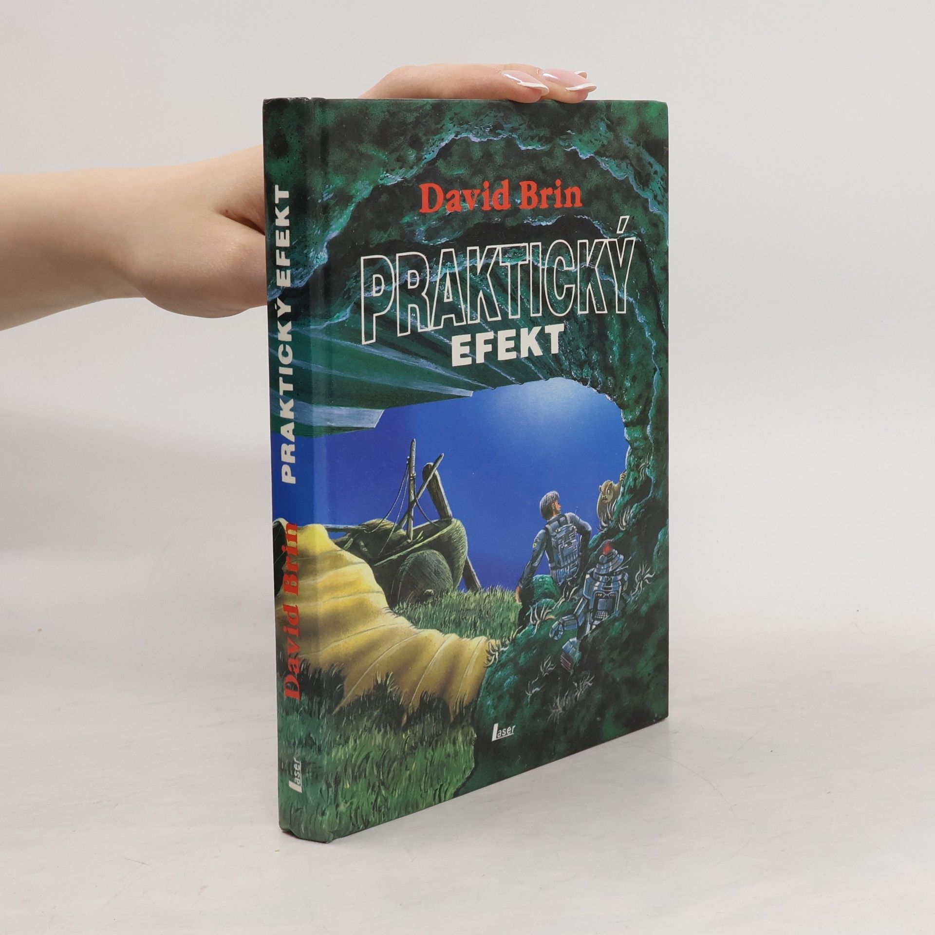 David Brin Praktický efekt