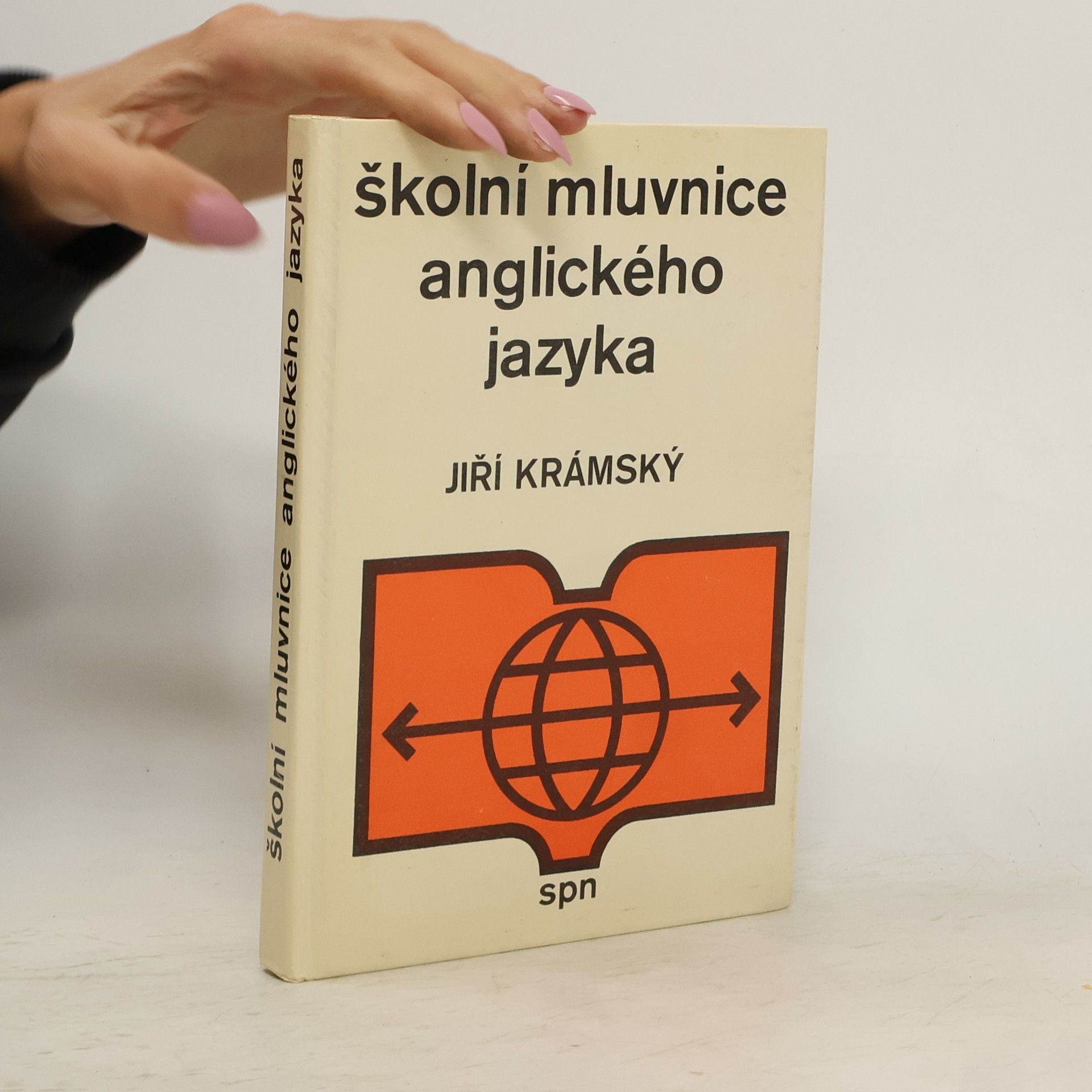 Jiří Krámský Školní mluvnice anglického jazyka : Pomocná kniha pro gymnázia a pro stř. odb. školy