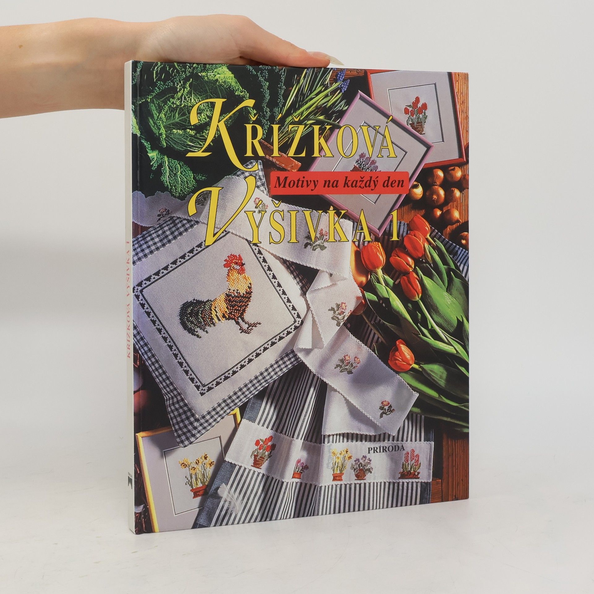 Eva Votavová Křížková výšivka. Díl 1. Motivy na každý den