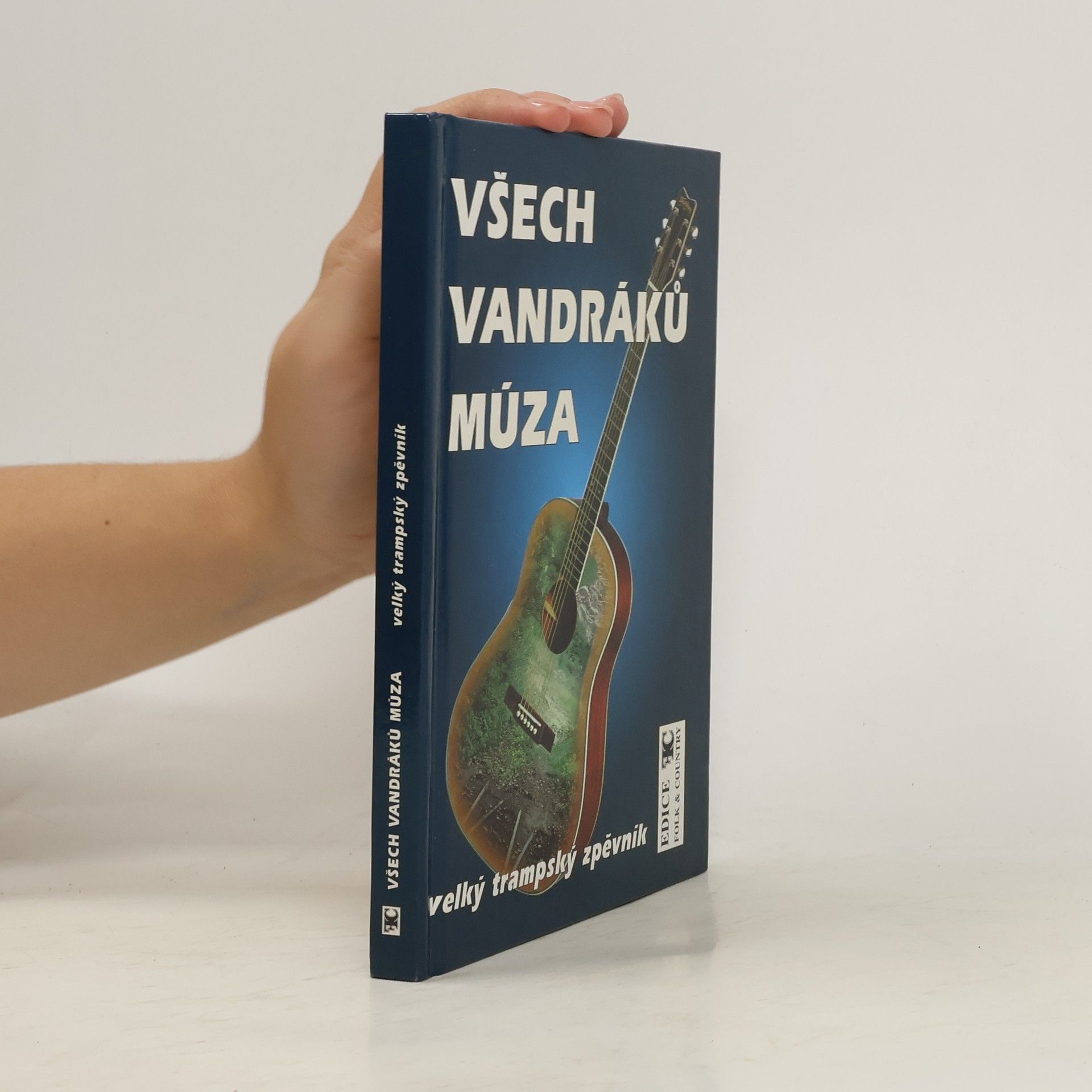 Všech vandráků múza