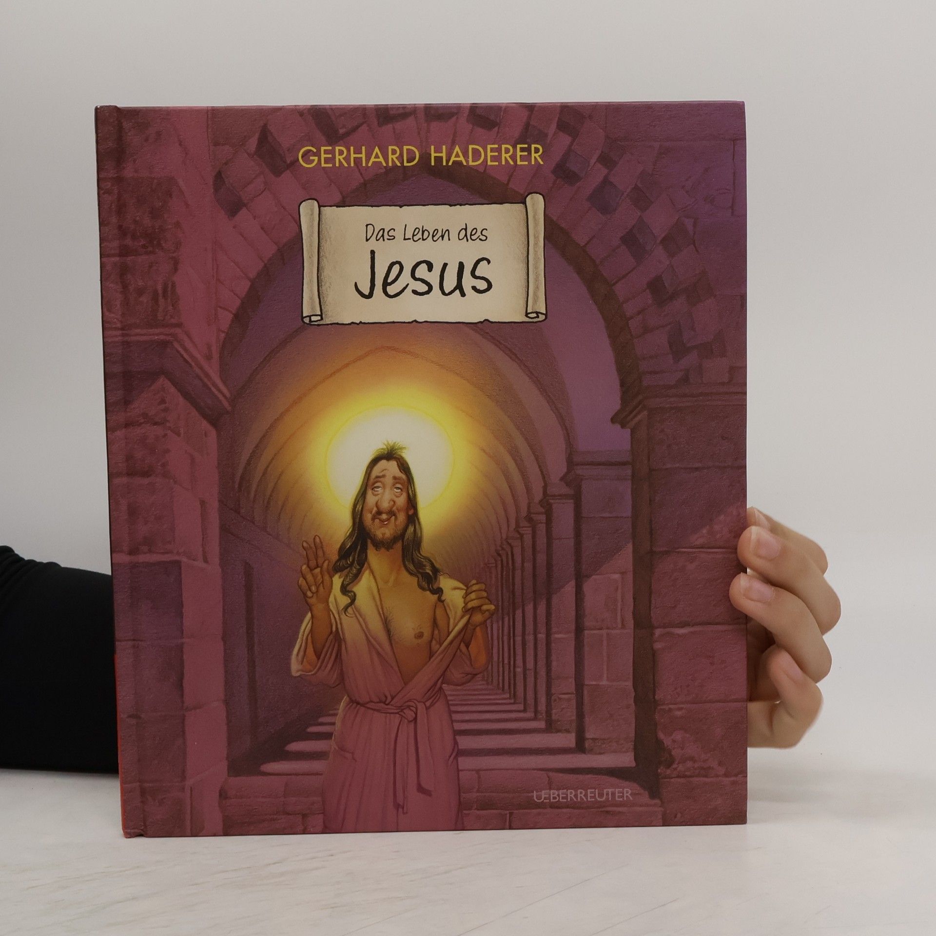 Gerhard Haderer Das Leben des Jesus