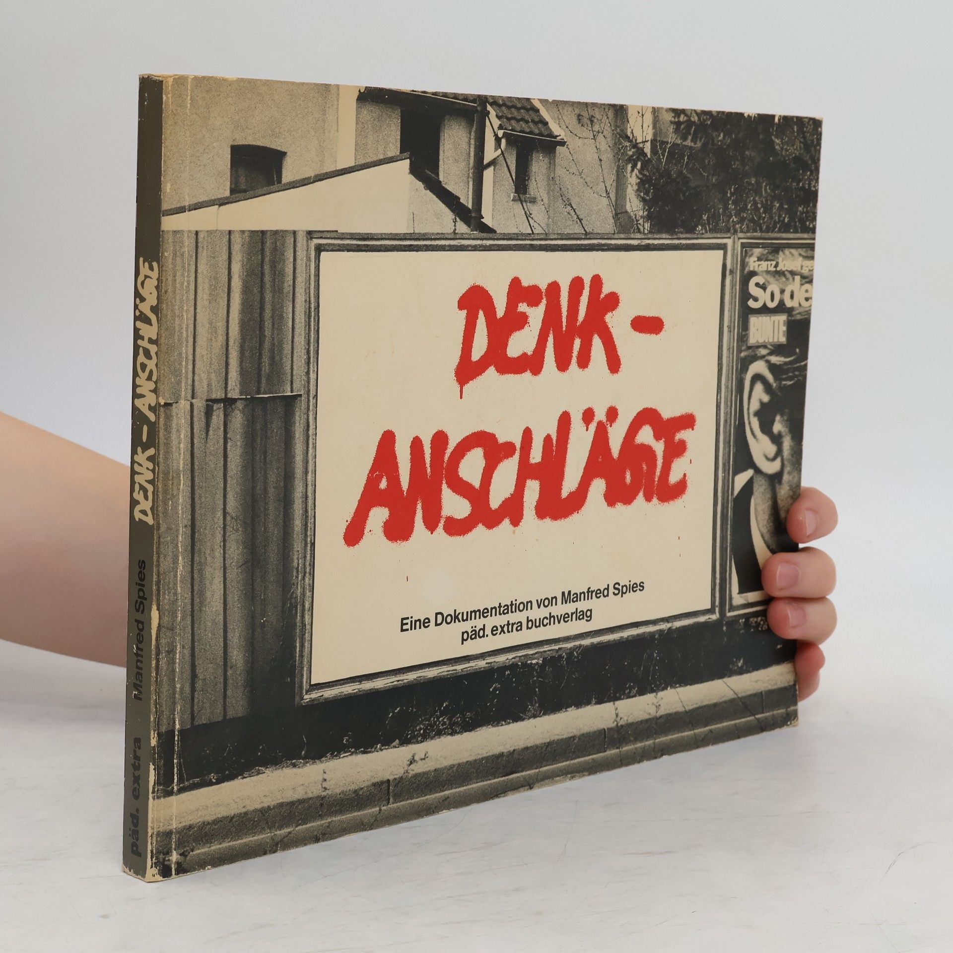 Manfred Spies Denk-Anschläge