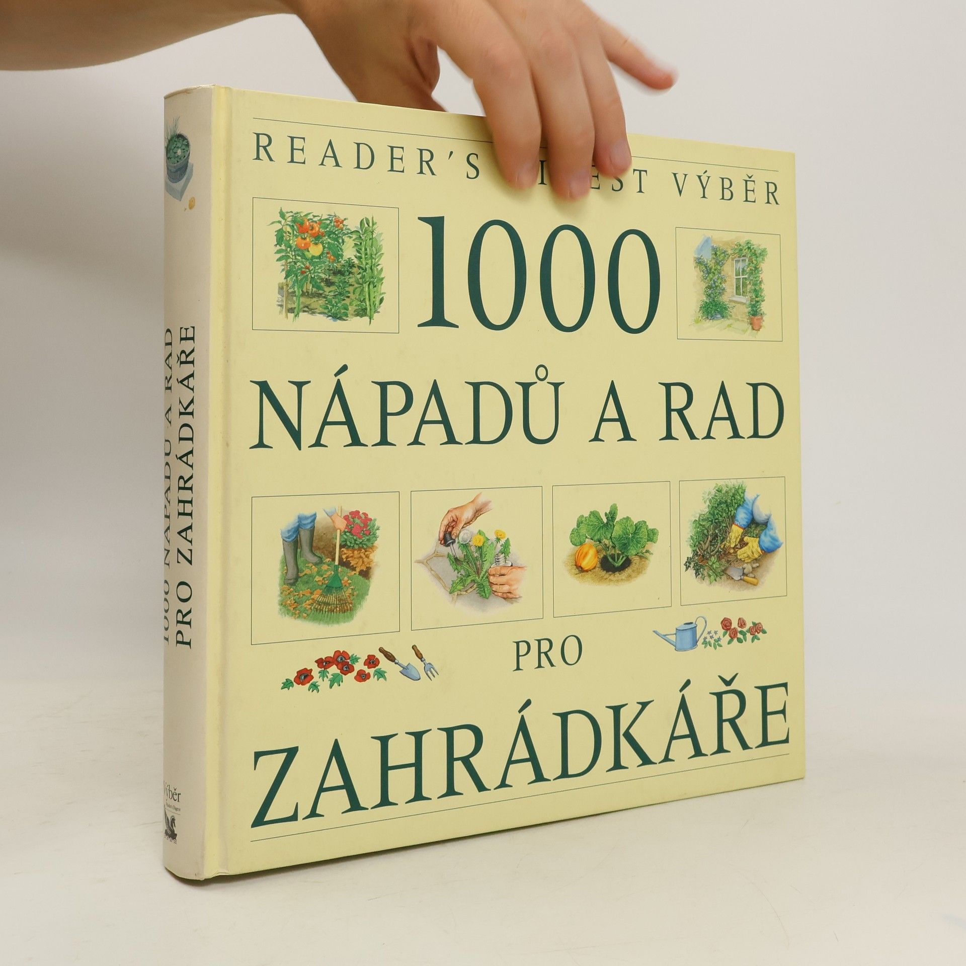 1000 nápadů a rad pro zahrádkáře
