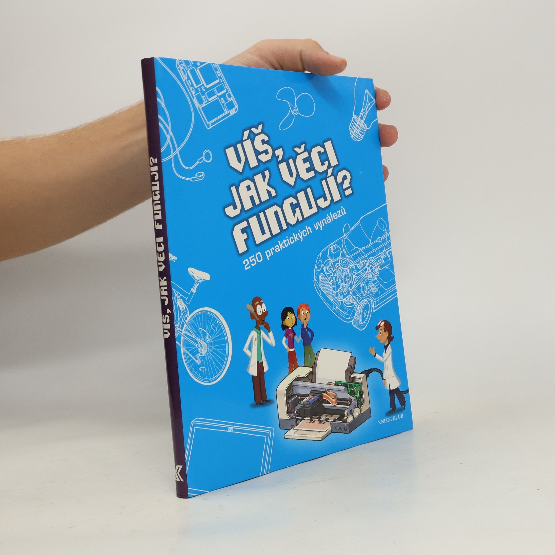 Víš, jak věci fungují?