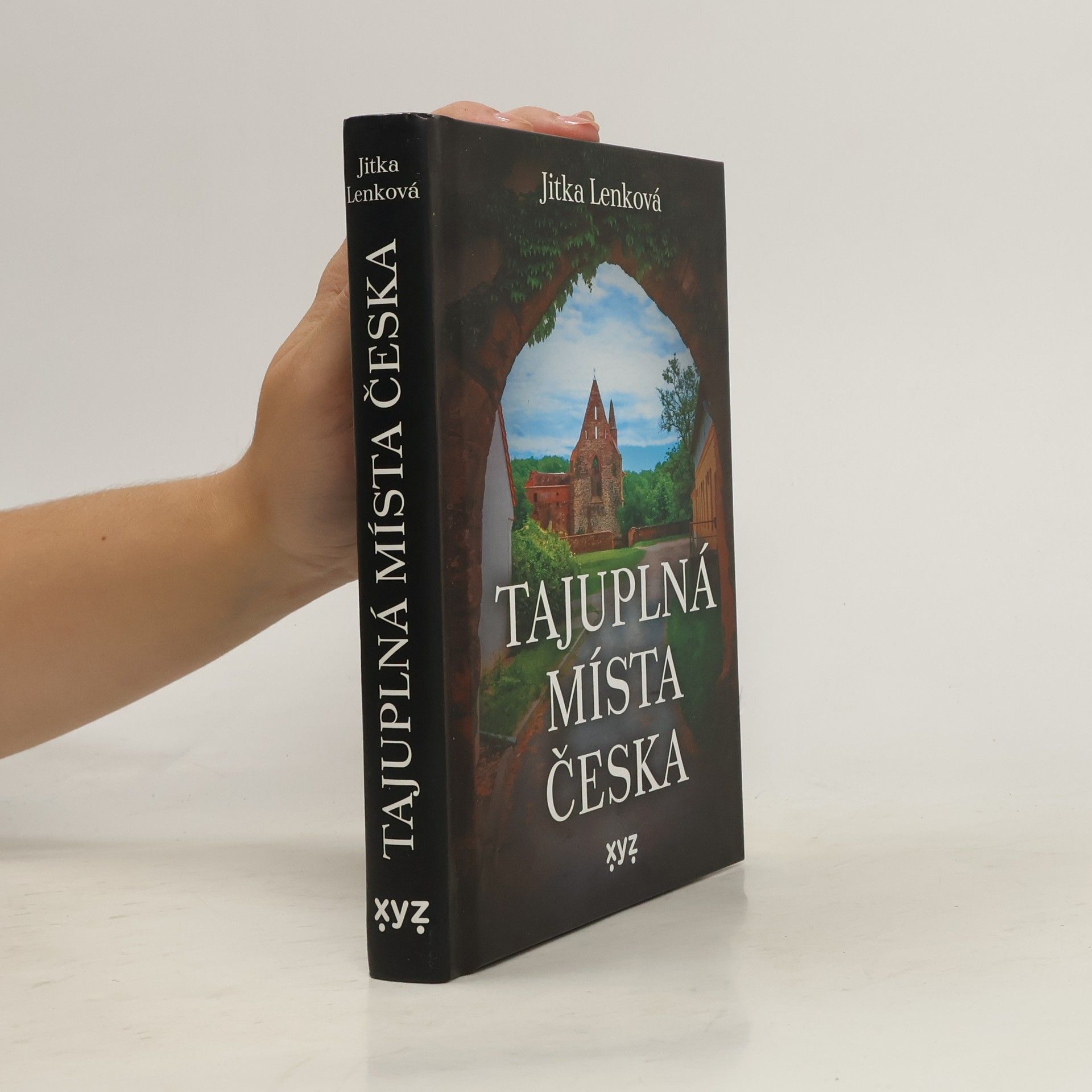 Jitka Lenková Tajuplná místa Česka