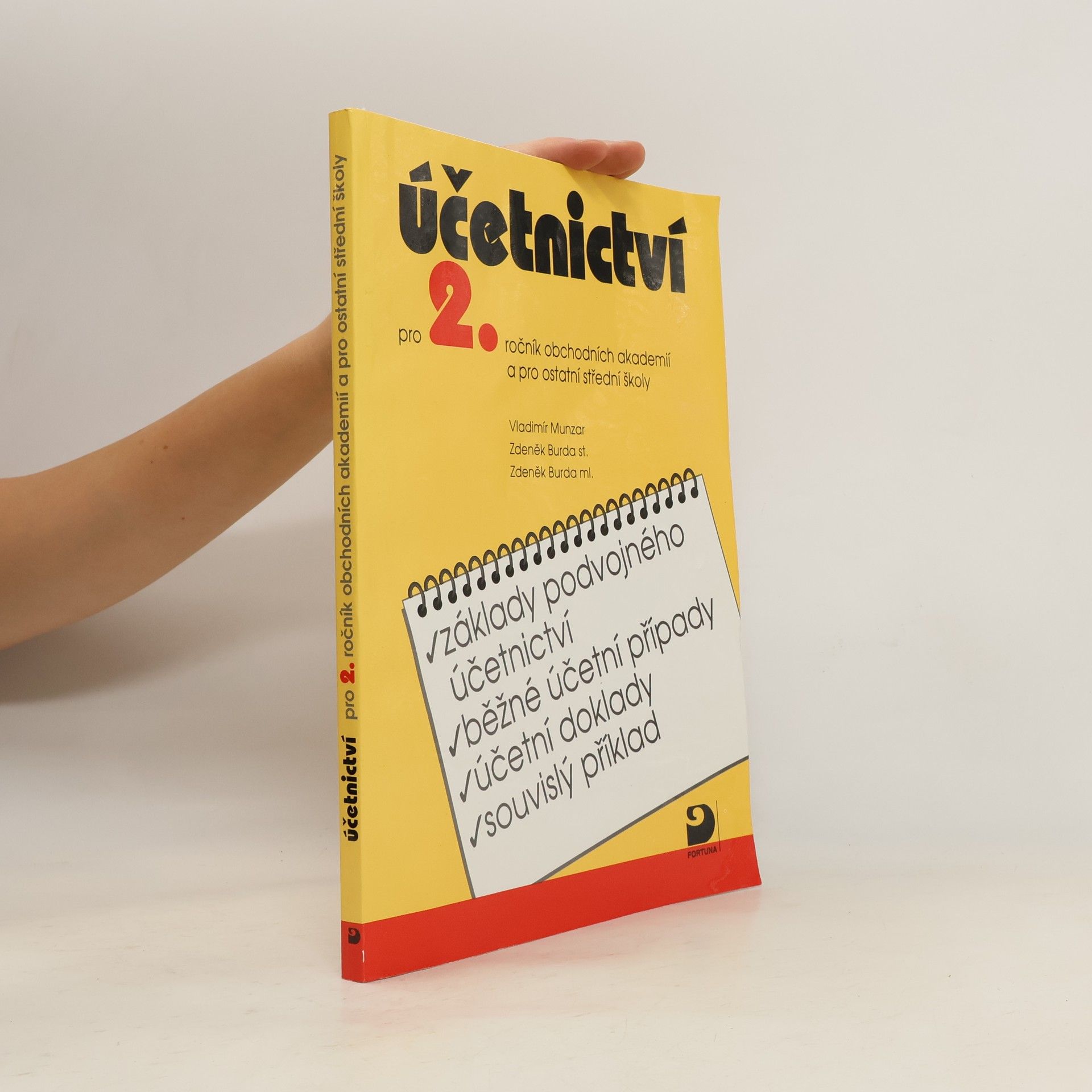 Účetnictví pro 2. ročník obchodních akademií a pro ostatní střední školy