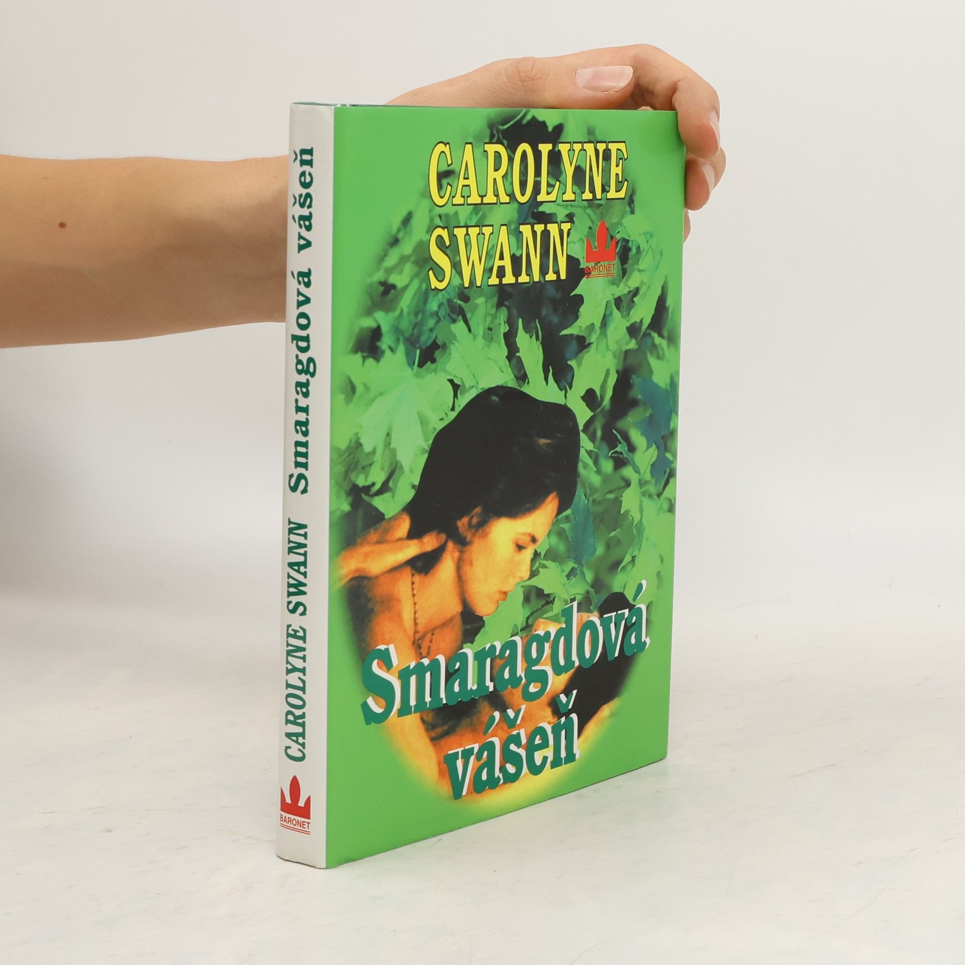 Carolyne Swann Smaragdová vášeň