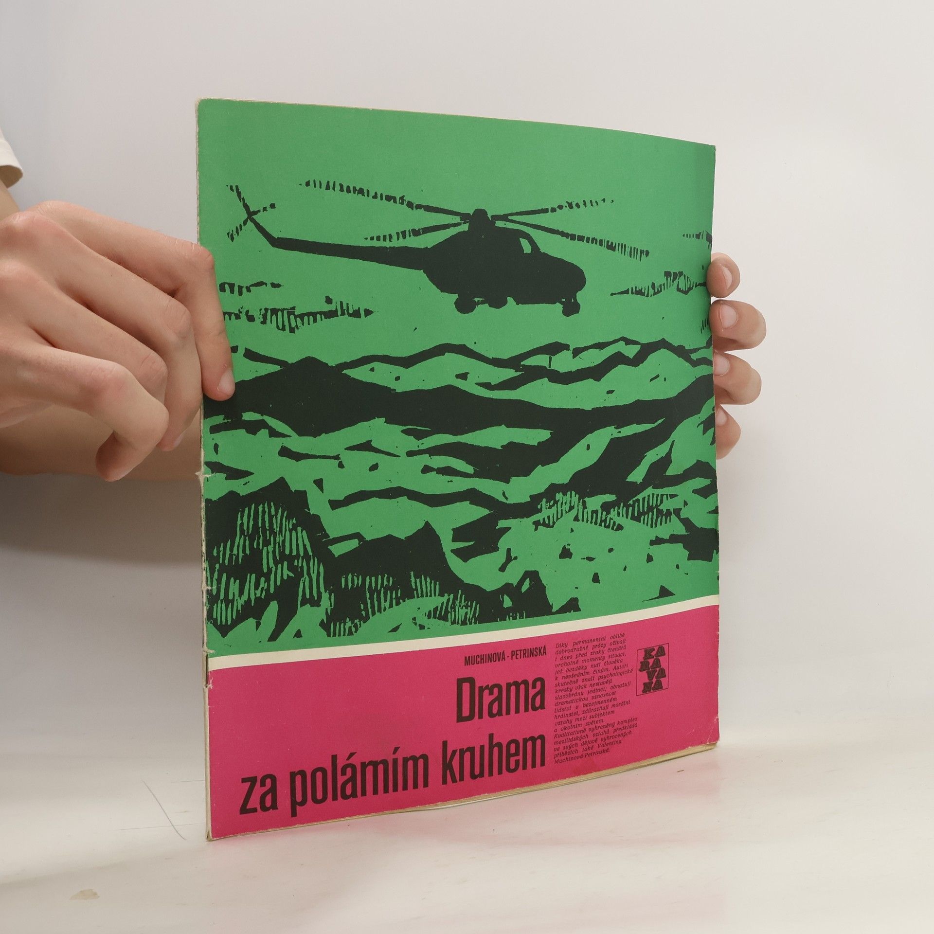 Valentina Michajlovna Muchinová-Petrinská Drama za polárním kruhem